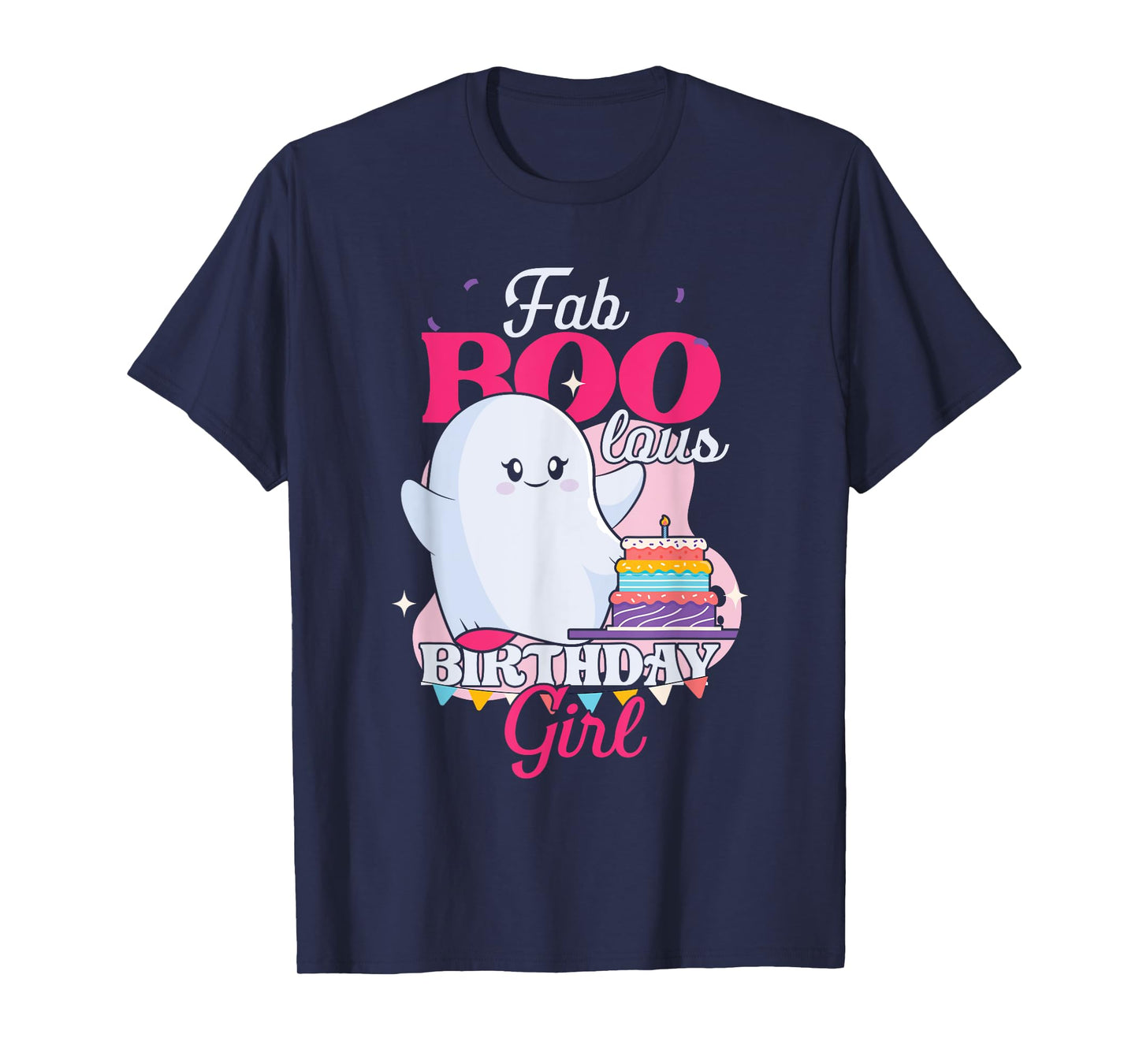 Cute Ghost | Faboolous Girl Birthday | Birthday Party T-Shirt