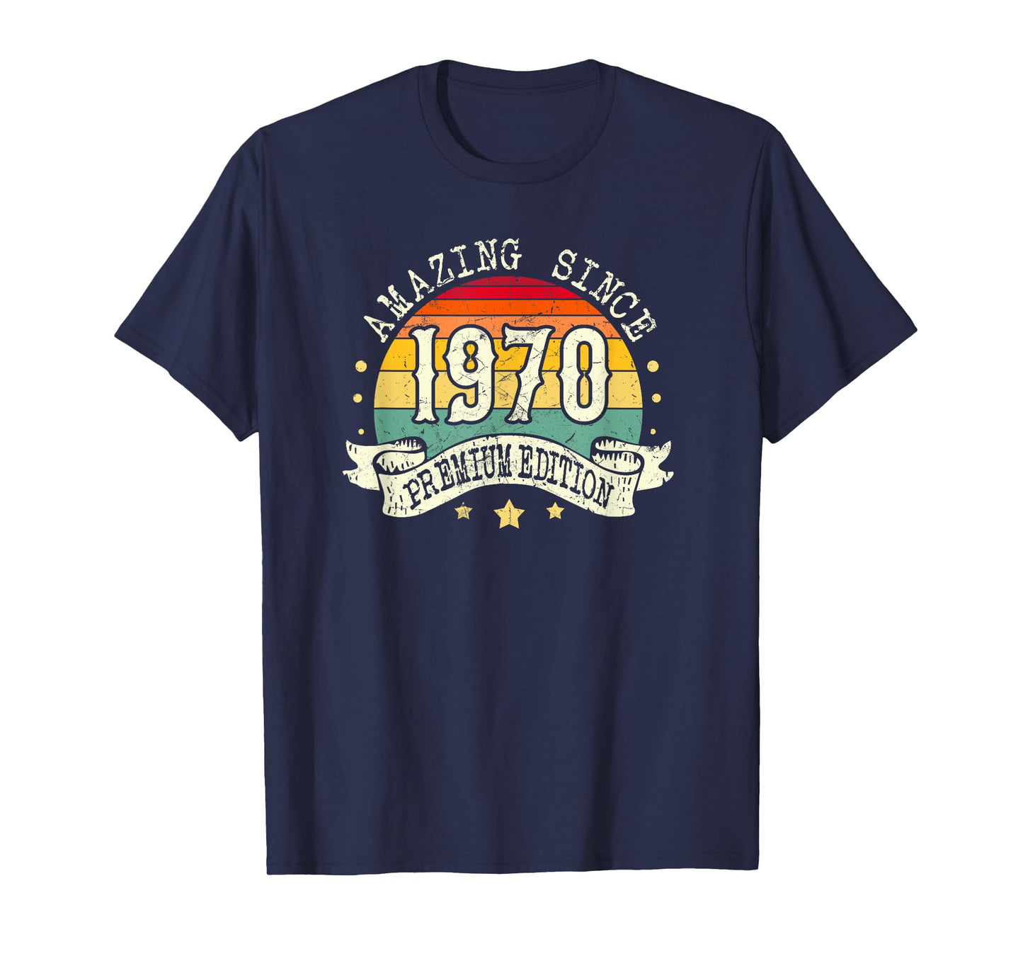 1970 Birthday Amazing Premium Edition Born In 1970 Birthday T-Shirt