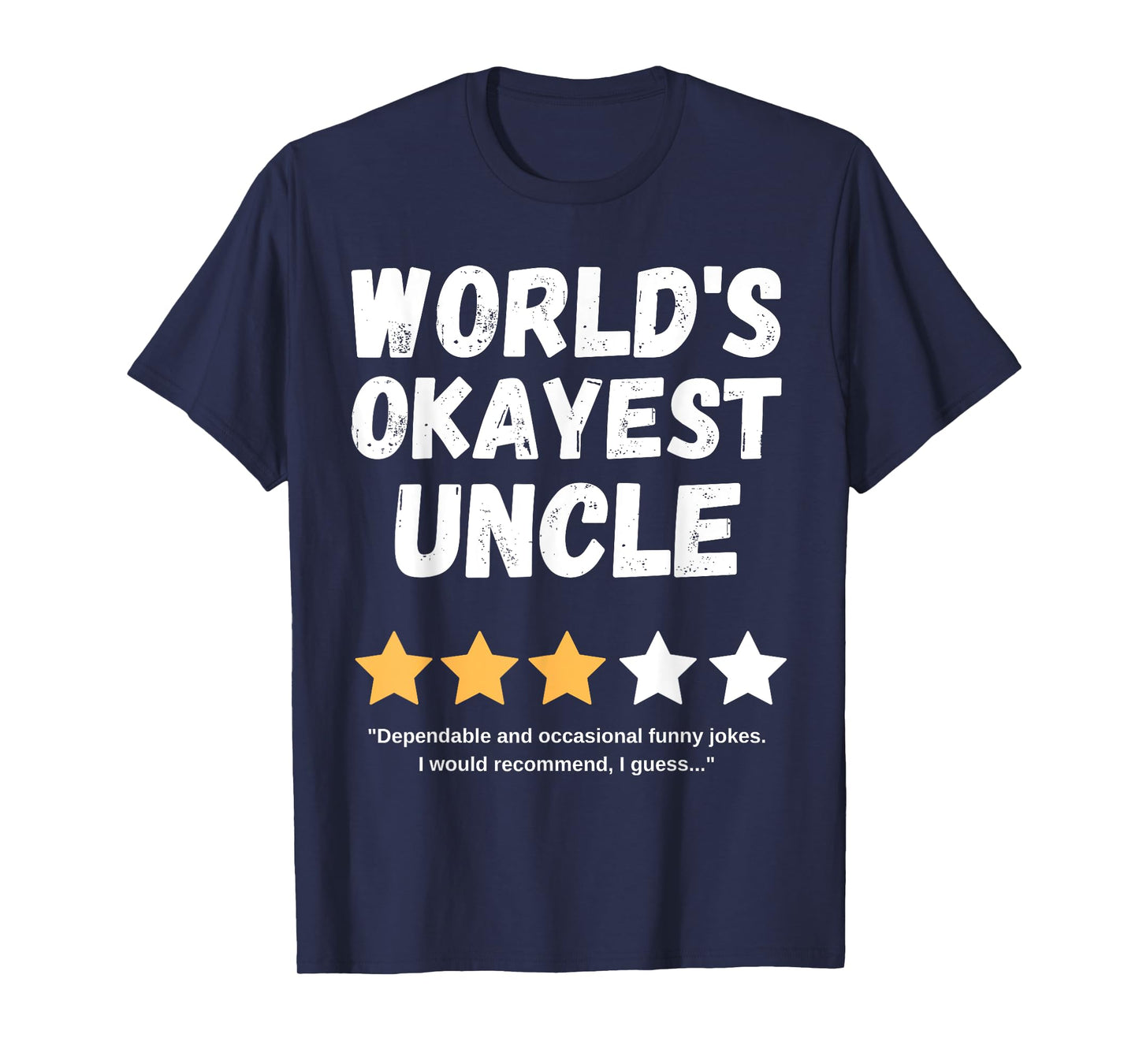 Fun Humorous Birthday Christmas Celebration Gift World's Okayest Uncle Funny Gag T-Shirt, Small, Black