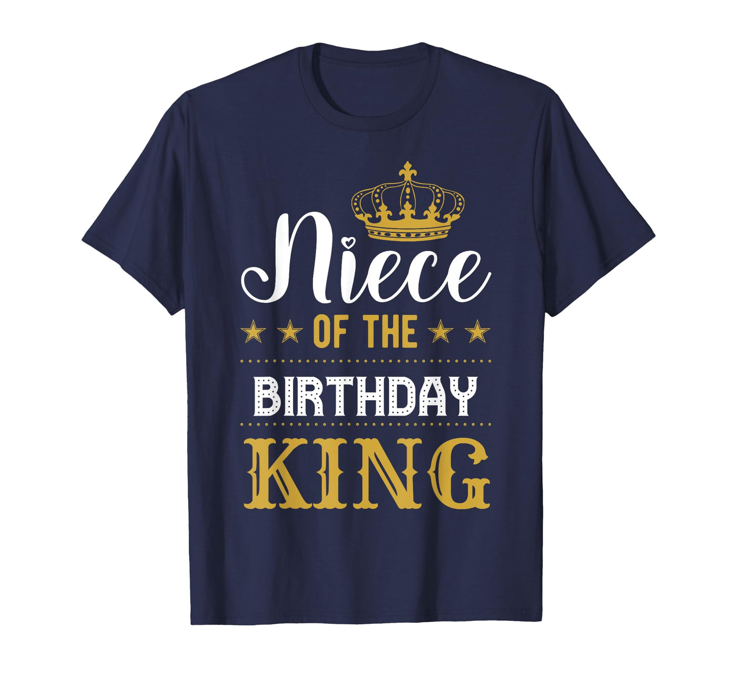 Niece of the Birthday King Party Family Celebration T-Shirt