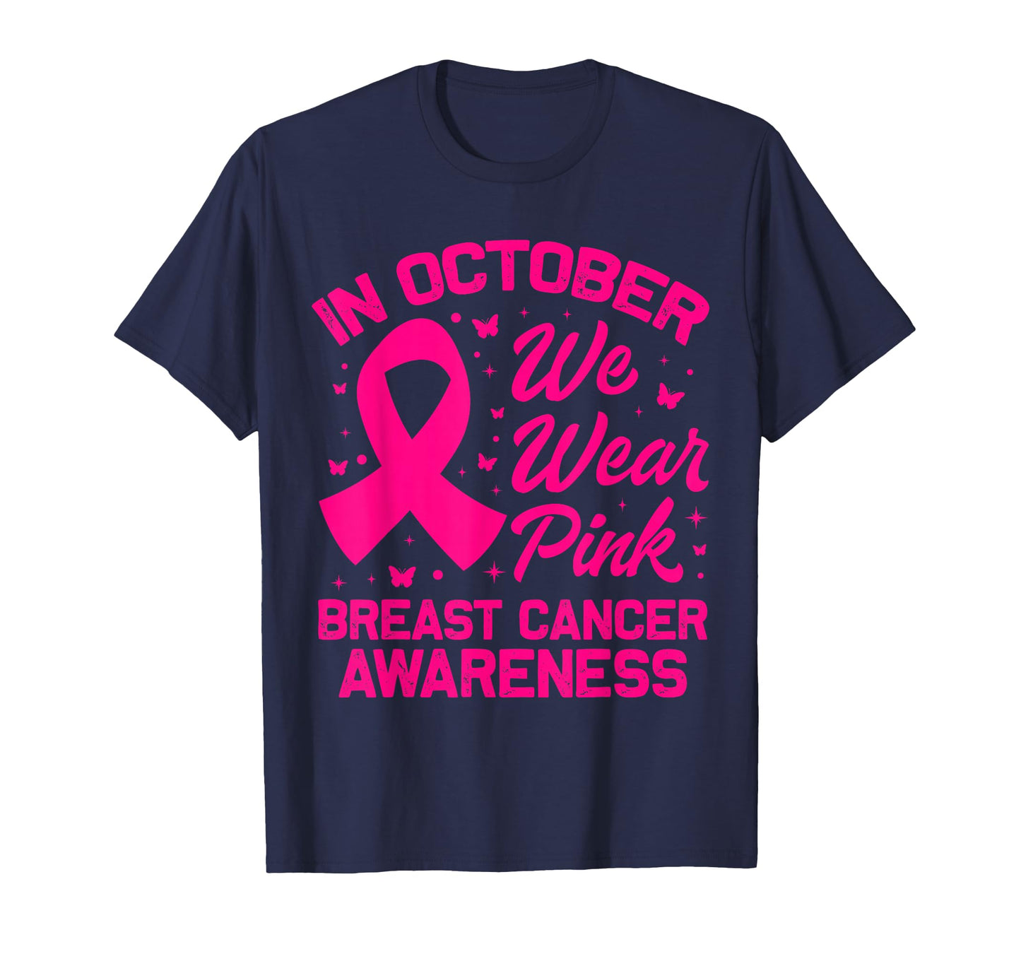 in October We Wear Pink Ribbon Breast Cancer Awareness T-Shirt