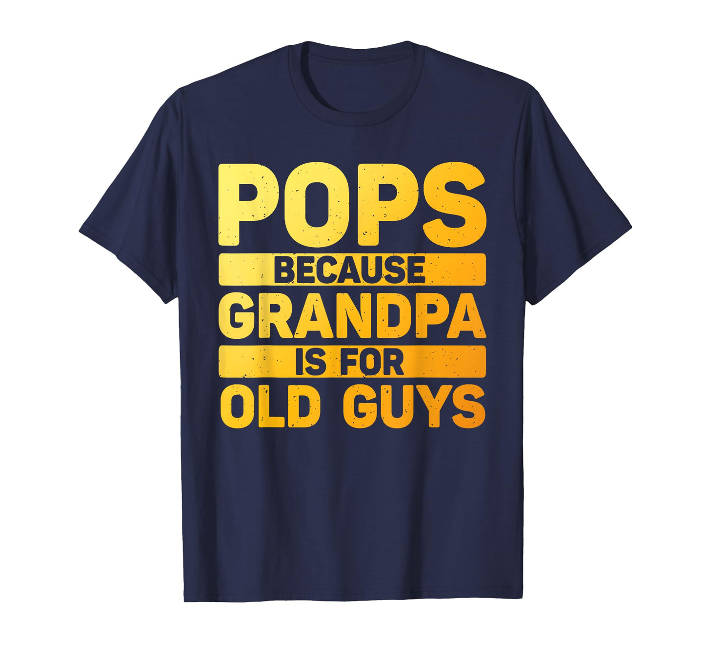 Pops Design For Grandpa From Grandkids Father's Day Pops T-Shirt