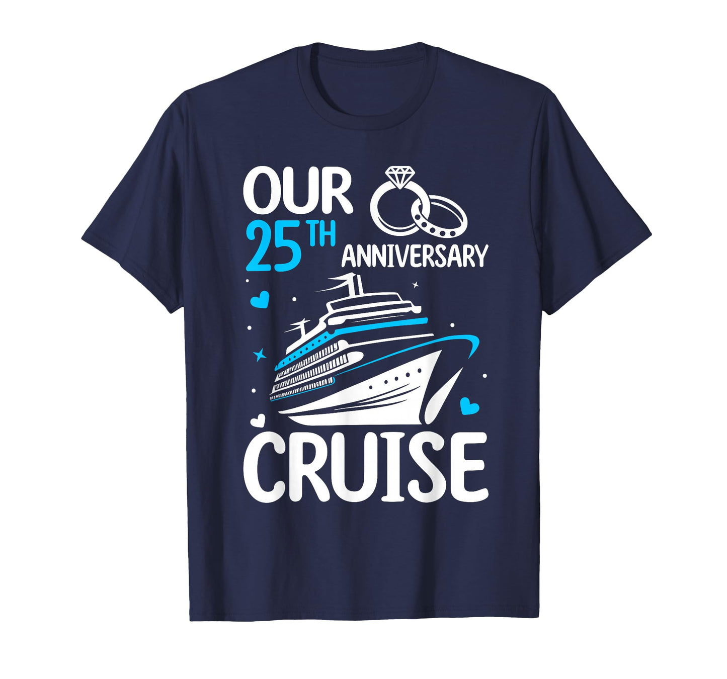 Our 25th Wedding Anniversary Cruise Tee 25 Years Anniversary T-Shirt