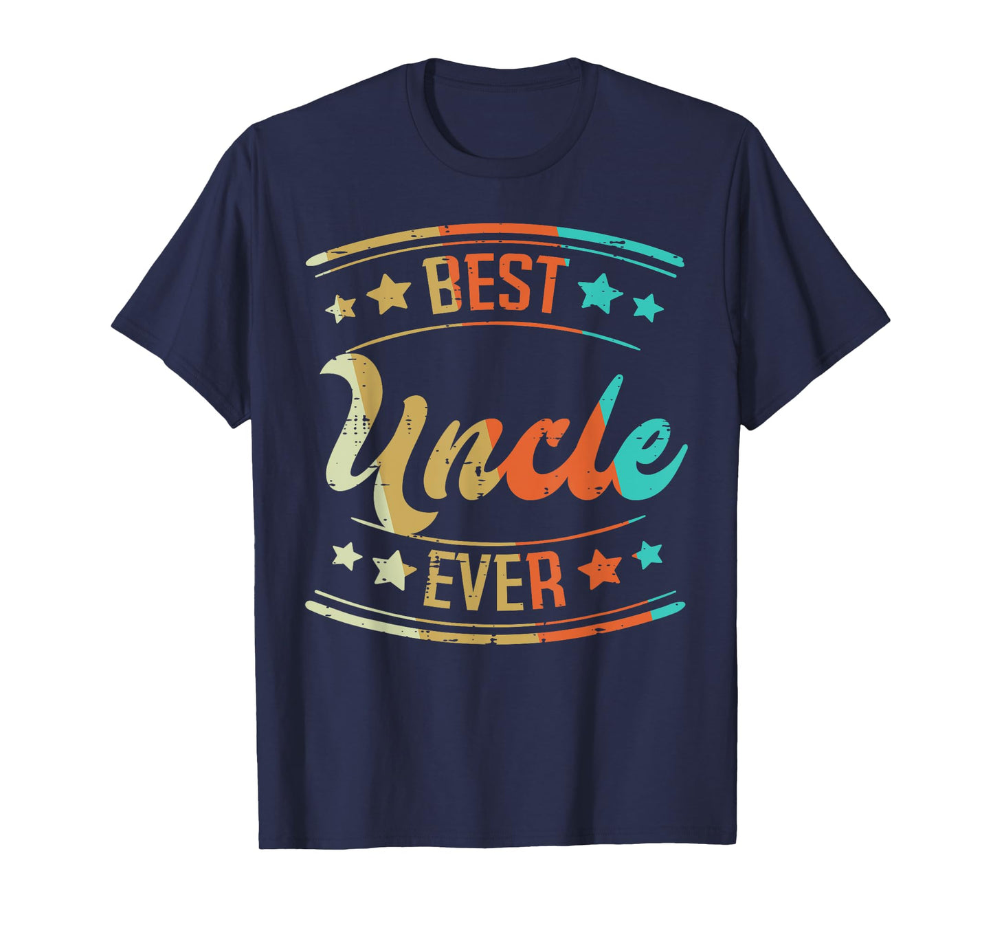 Fathers Day Best Uncle Ever Retro Family Brother Dad Men T-Shirt
