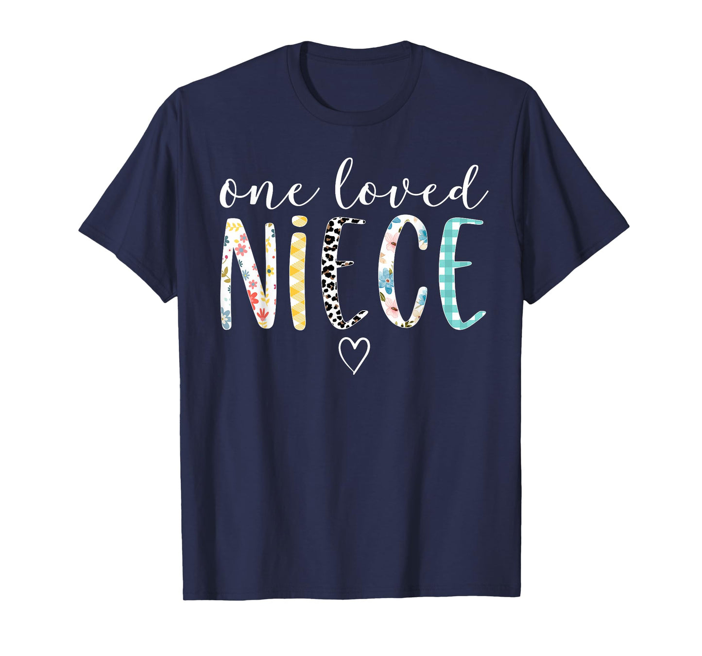Niece Gifts Women One Loved Niece Mother's Day T-Shirt