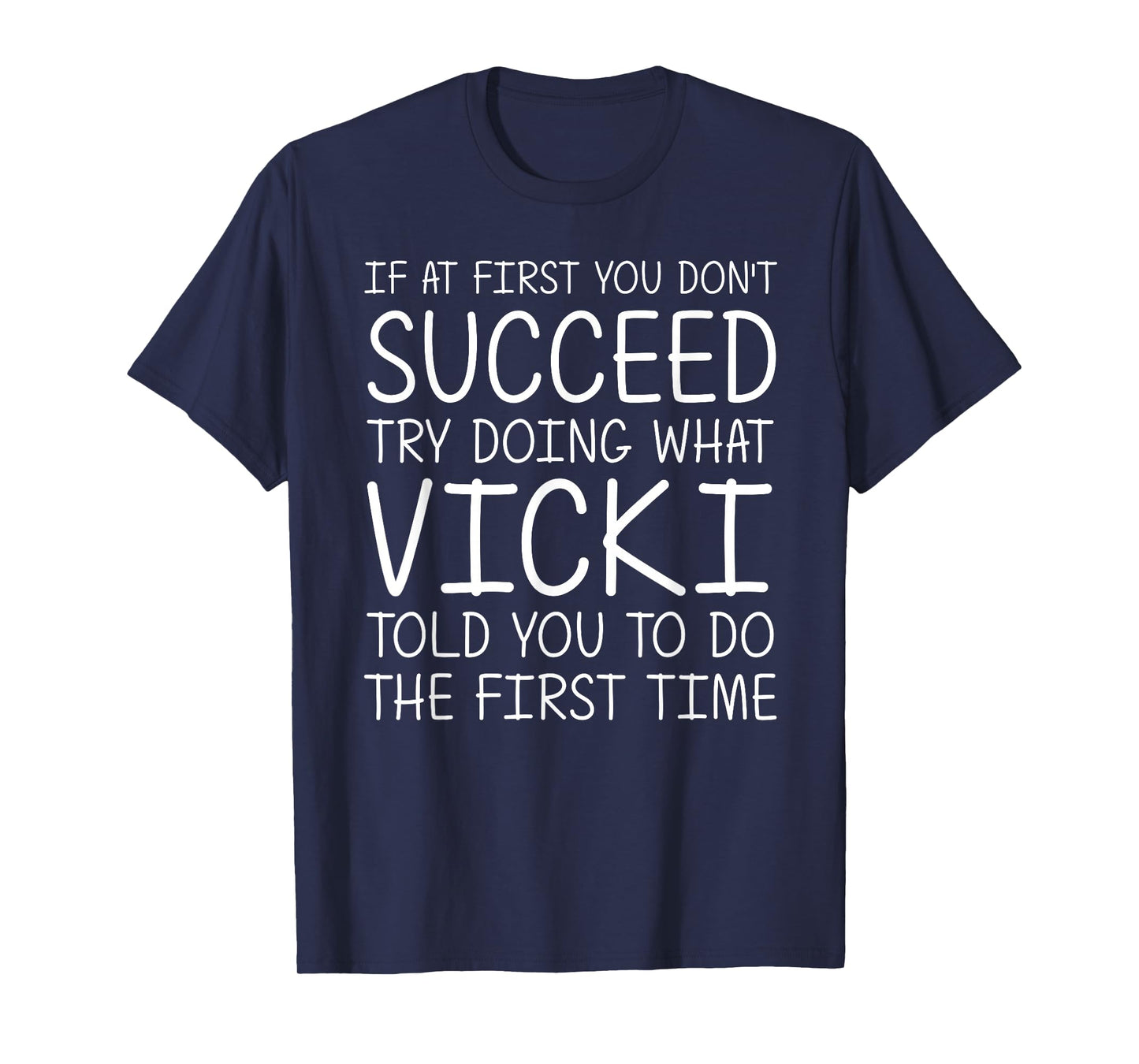 VICKI Gift Name Personalized Birthday Funny Christmas Joke T-Shirt