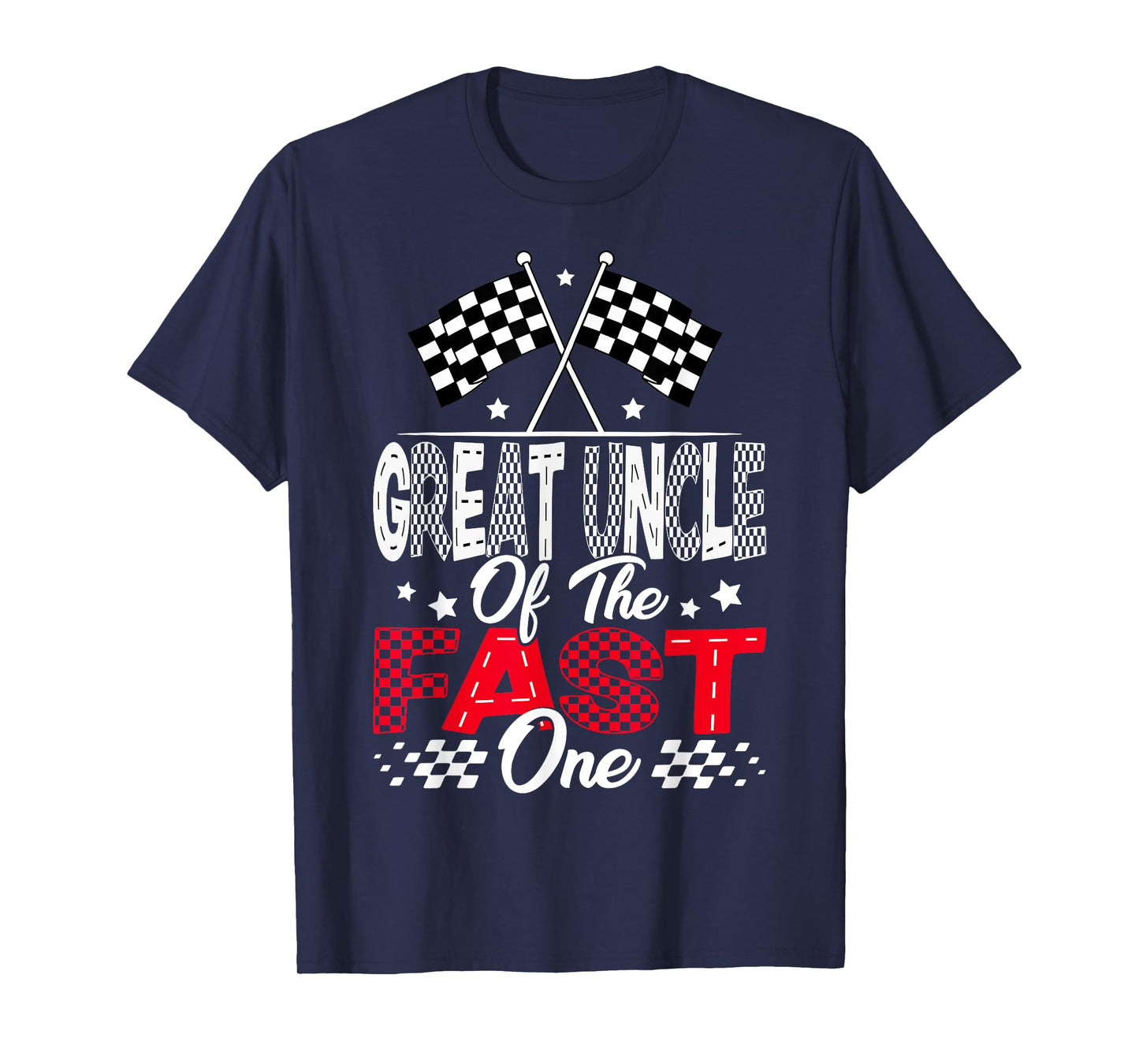 Great Uncle of The Fast One First Birthday Racing Car Family T-Shirt