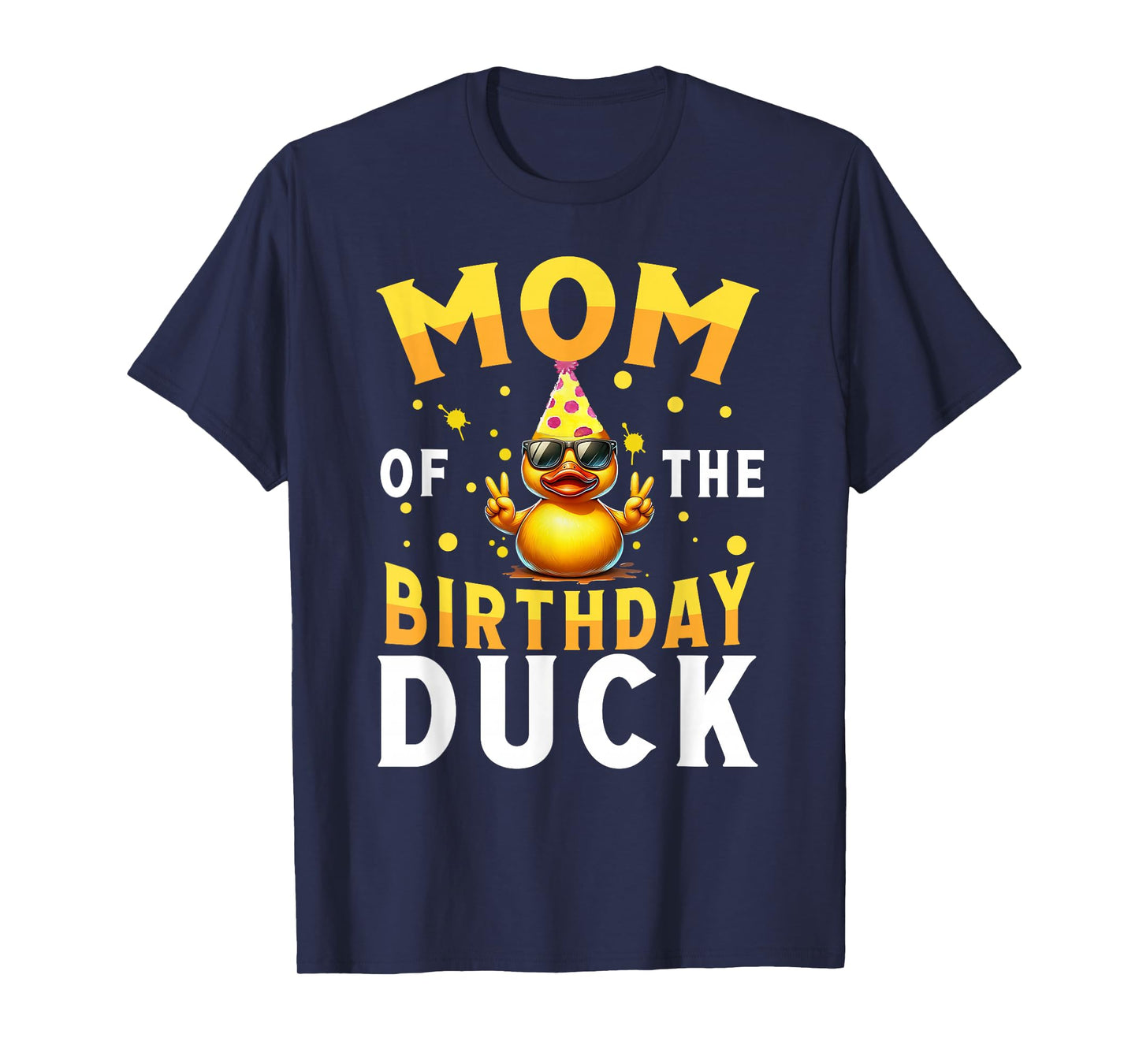 Funny Mom Of The Birthday Duck Crew Rubber Duck Bday Family T-Shirt