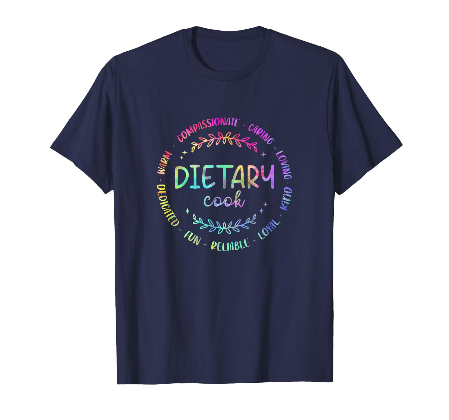 Funny Dietary Cook Tie Dye Appreciation Week Healthcare T-Shirt