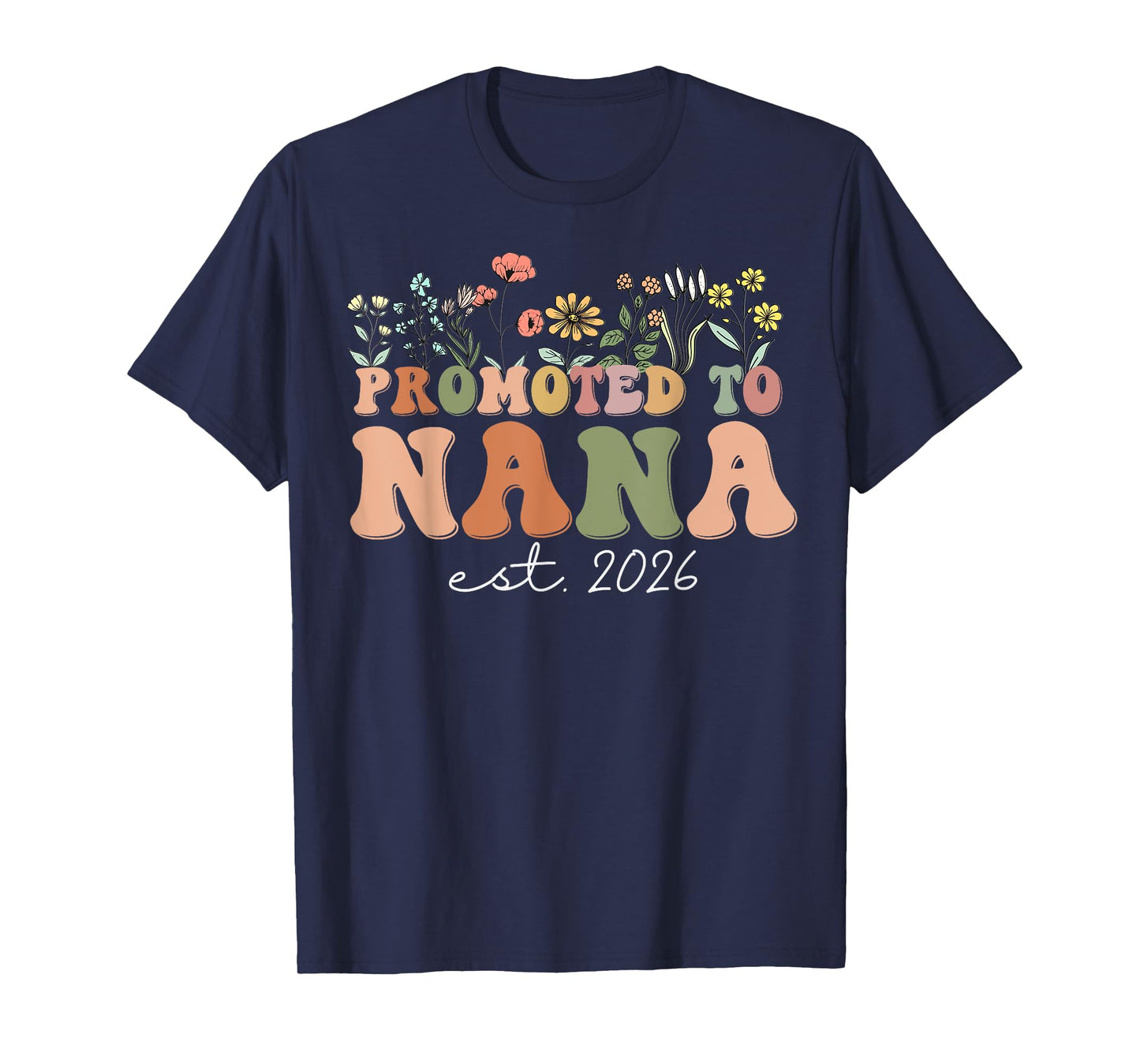 Promoted to Nana Est. 2026 Wildflowers T-Shirt