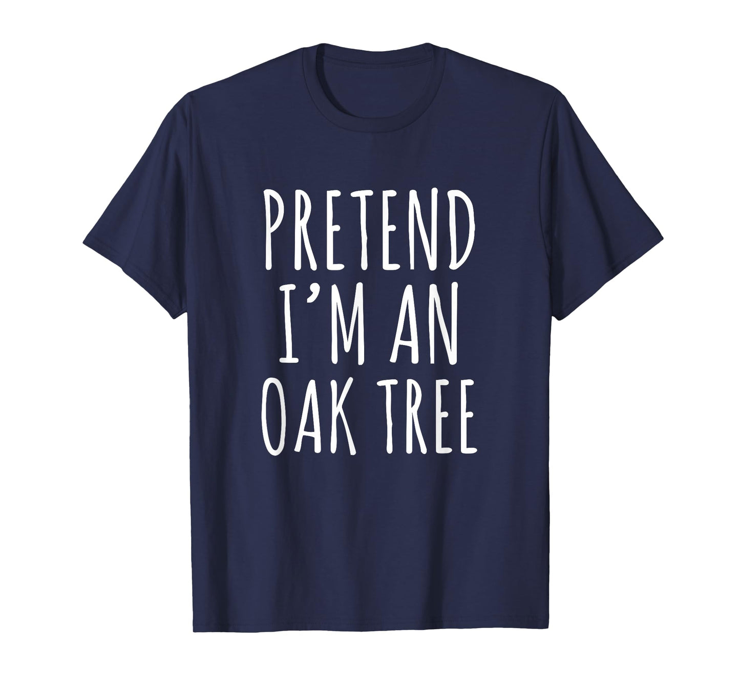 Lazy Halloween Costume Pretend I'm An Oak Tree Simple T-Shirt