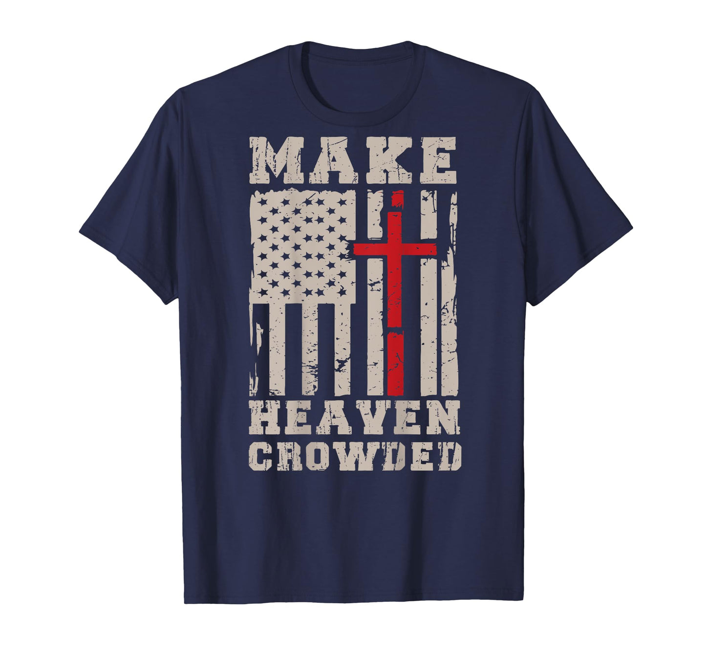Men's Make Heaven Crowded Christian God On Back Graphic Tee T-Shirt