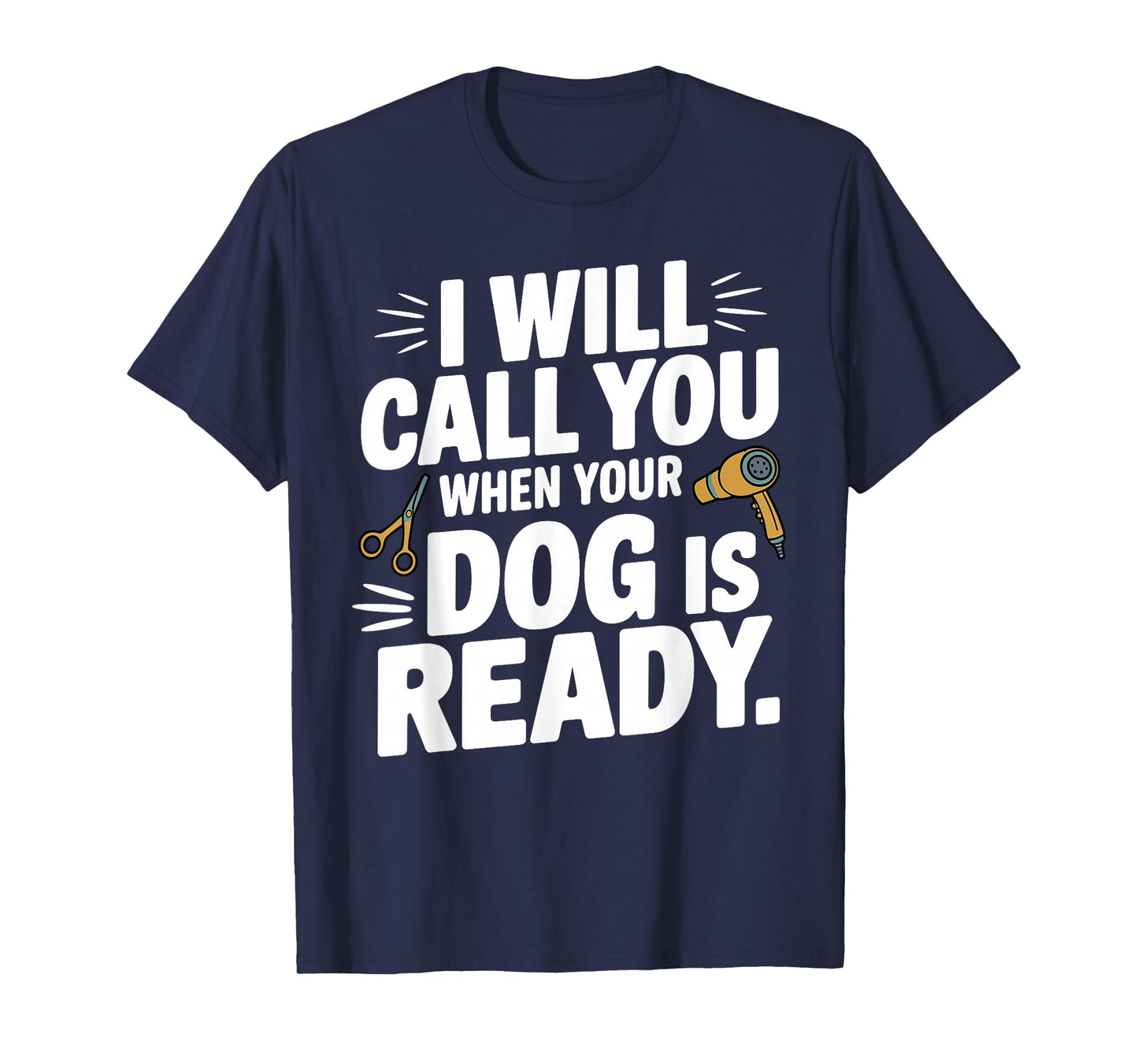 Cool Dog Groomer Art for Men Women Dog Grooming Pet Groomer T-Shirt