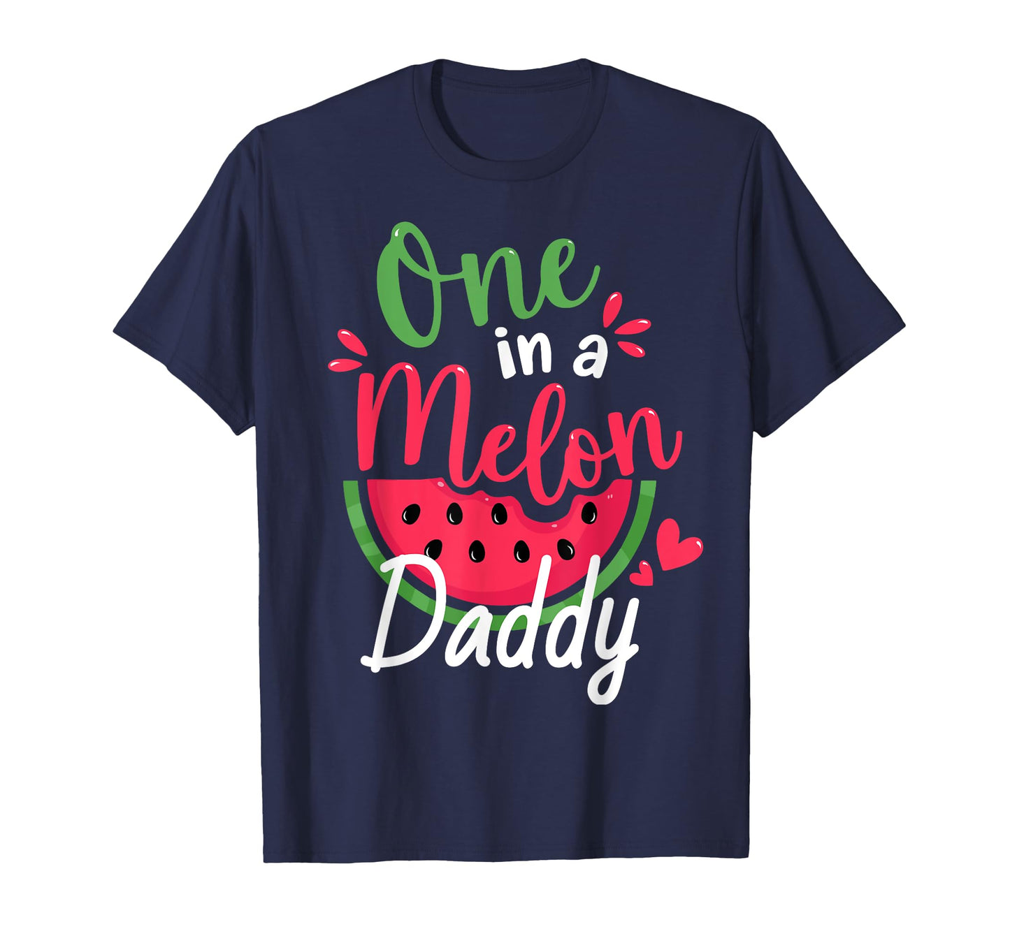 One in a Melon Daddy 1st Birthday Summer Family Matching T-Shirt