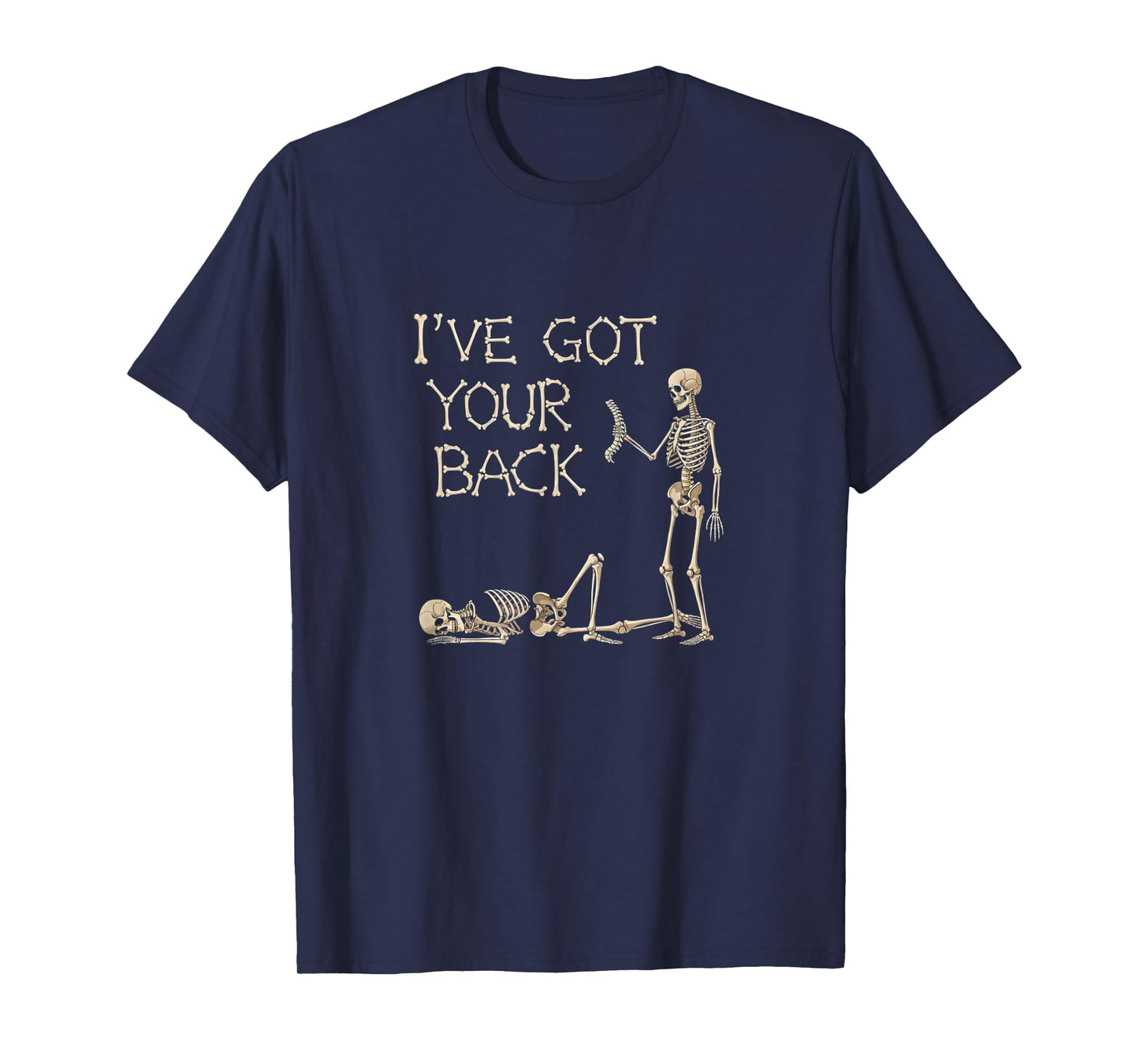 I've got Your Back Funny Halloween Skeleton Mens Womens Kids T-Shirt