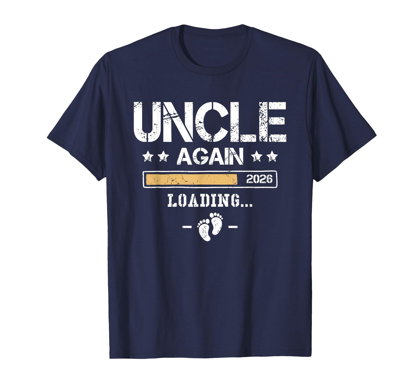 Uncle Again 2026 - Second Baby Funny Pregnancy Announcement T-Shirt