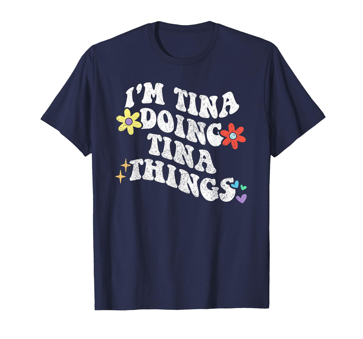 Retro Groovy Im TINA Doing TINA Things Funny Mother's Day T-Shirt