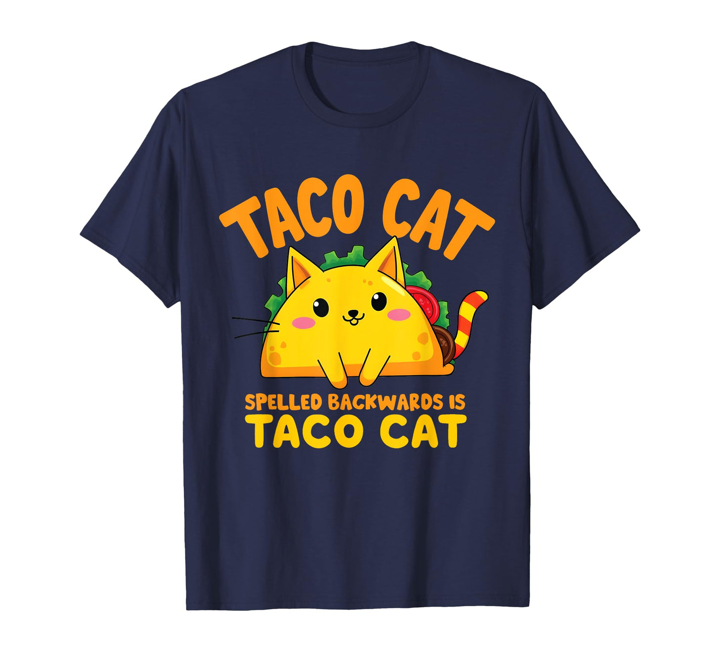 Tacocat Spelled Backwards Taco Cat Lover Cinco De Mayo T-Shirt for Men Women Girls Kids