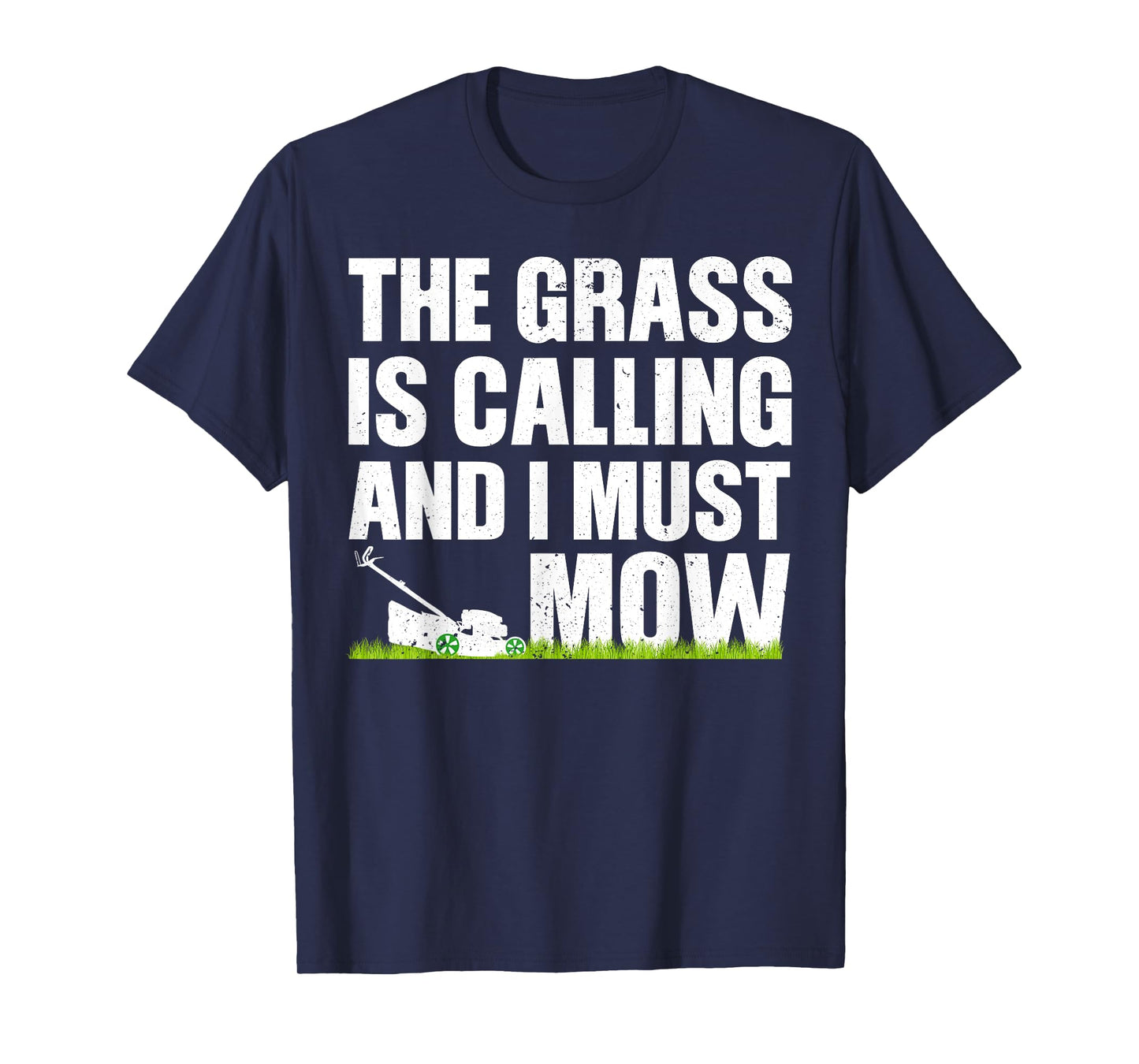 Funny Lawn Mowing Art For Men Women Grass Cutting Landscaper T-Shirt