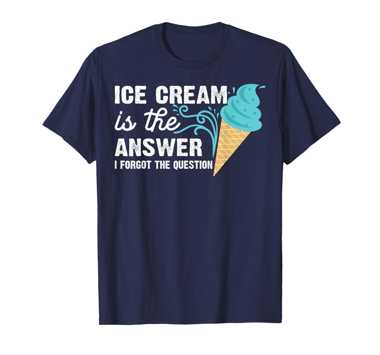 Funny Ice Cream Art for Men Women Kids Dessert Ice Cream T-Shirt