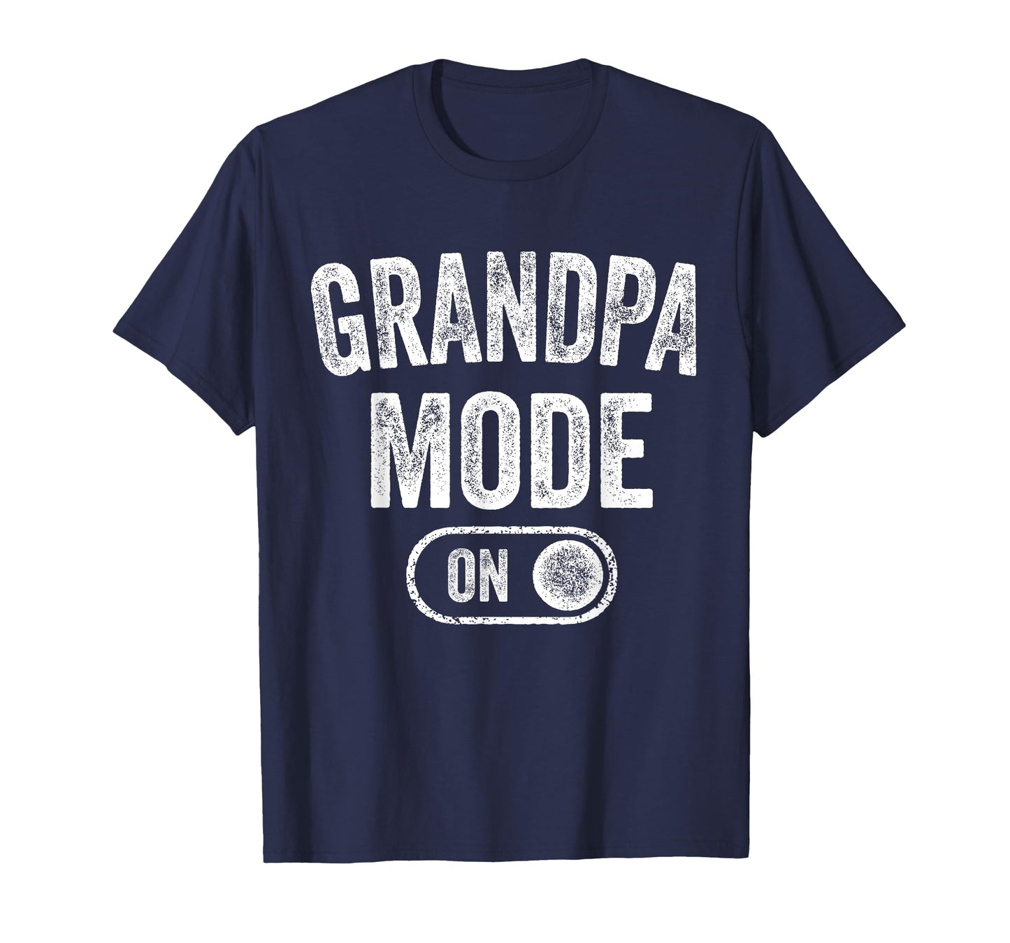 Grandpa Mode On Funny Soon To Be Poppop Gifts 1St Time Pop T-Shirt