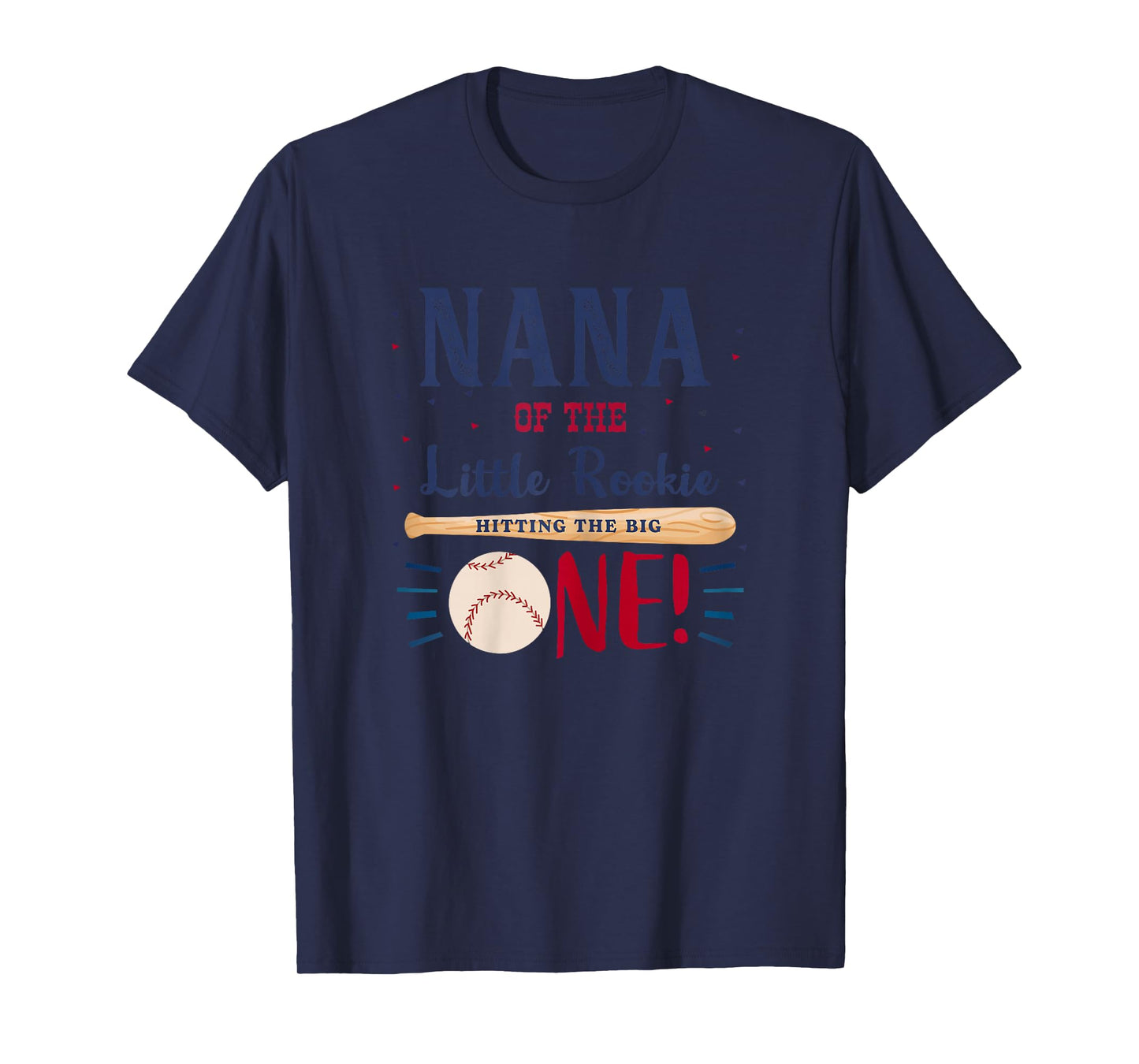 Nana First Birthday Little Rookie Baseball The Big One T-Shirt