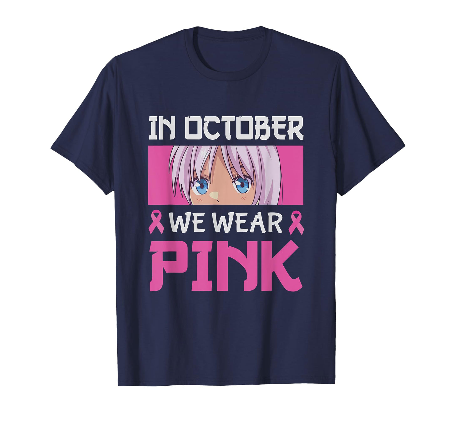 In October We Wear Pink Breast Cancer Anime Manga Girls Boys T-Shirt