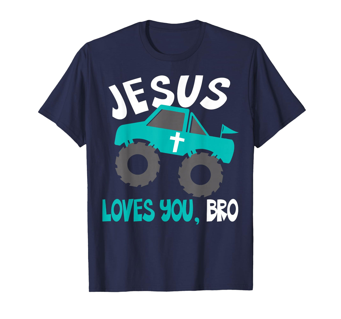 Kids Jesus Loves You Bro Funny Christian Boy Monster Truck T-Shirt