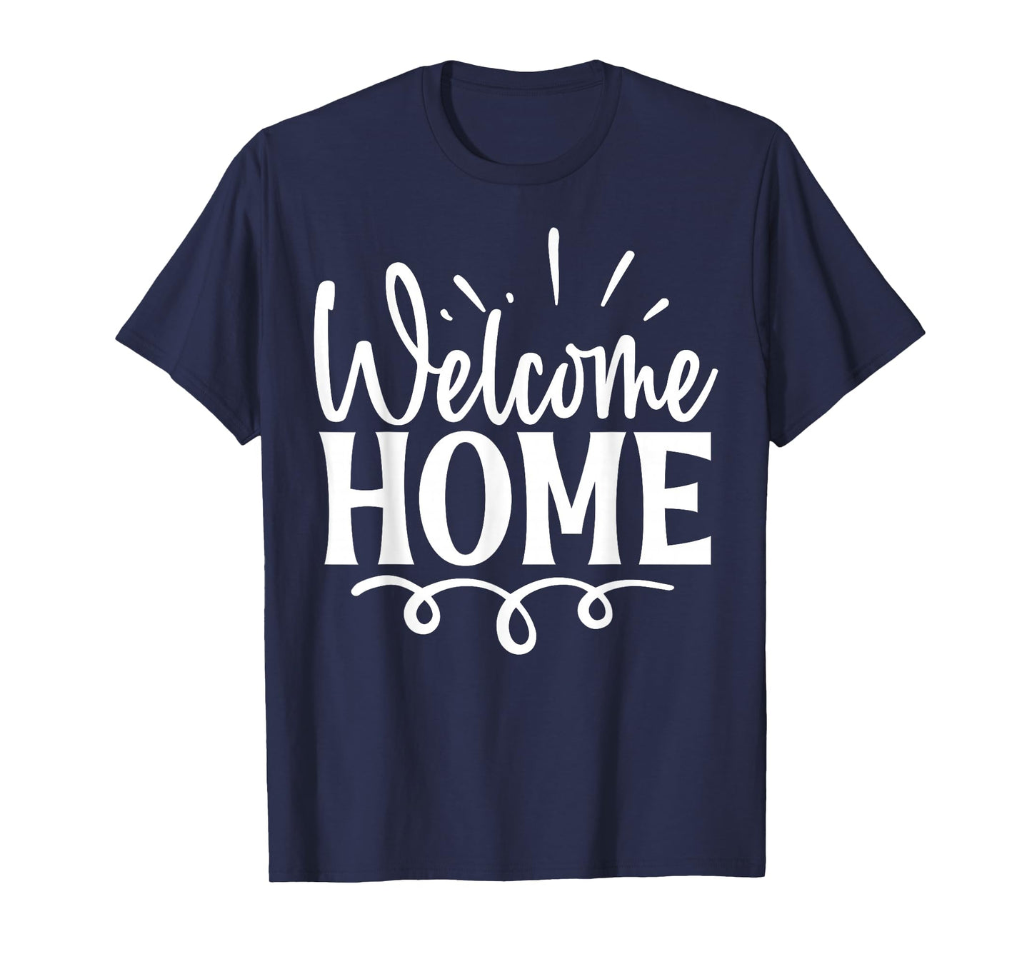 Welcome Home Cute Family Day T-Shirt, Small, Black