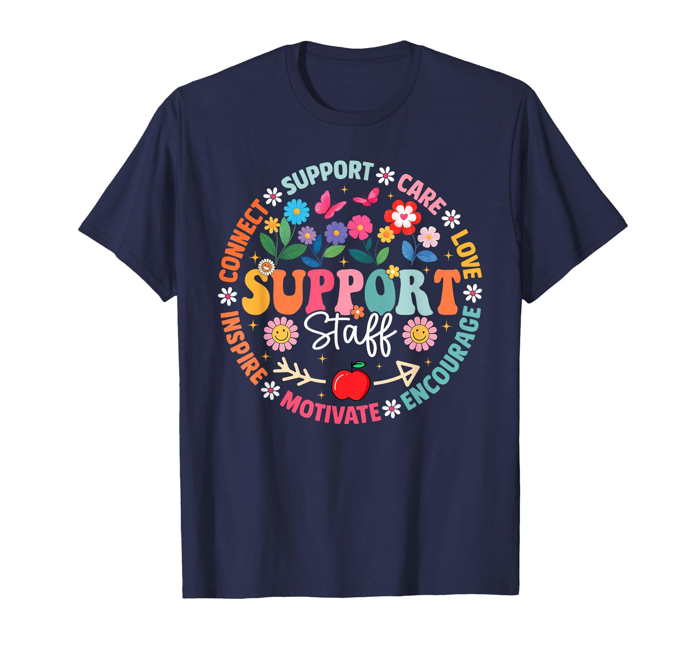 Floral Support Staff Appreciation Week Back To School T-Shirt