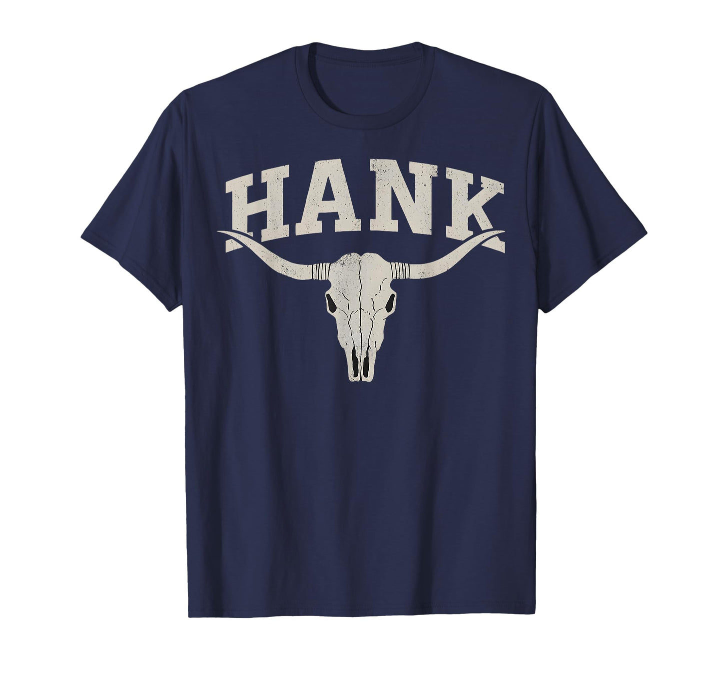 Hank Western Style Team Hank Family Pride Gift For Men Women T-Shirt