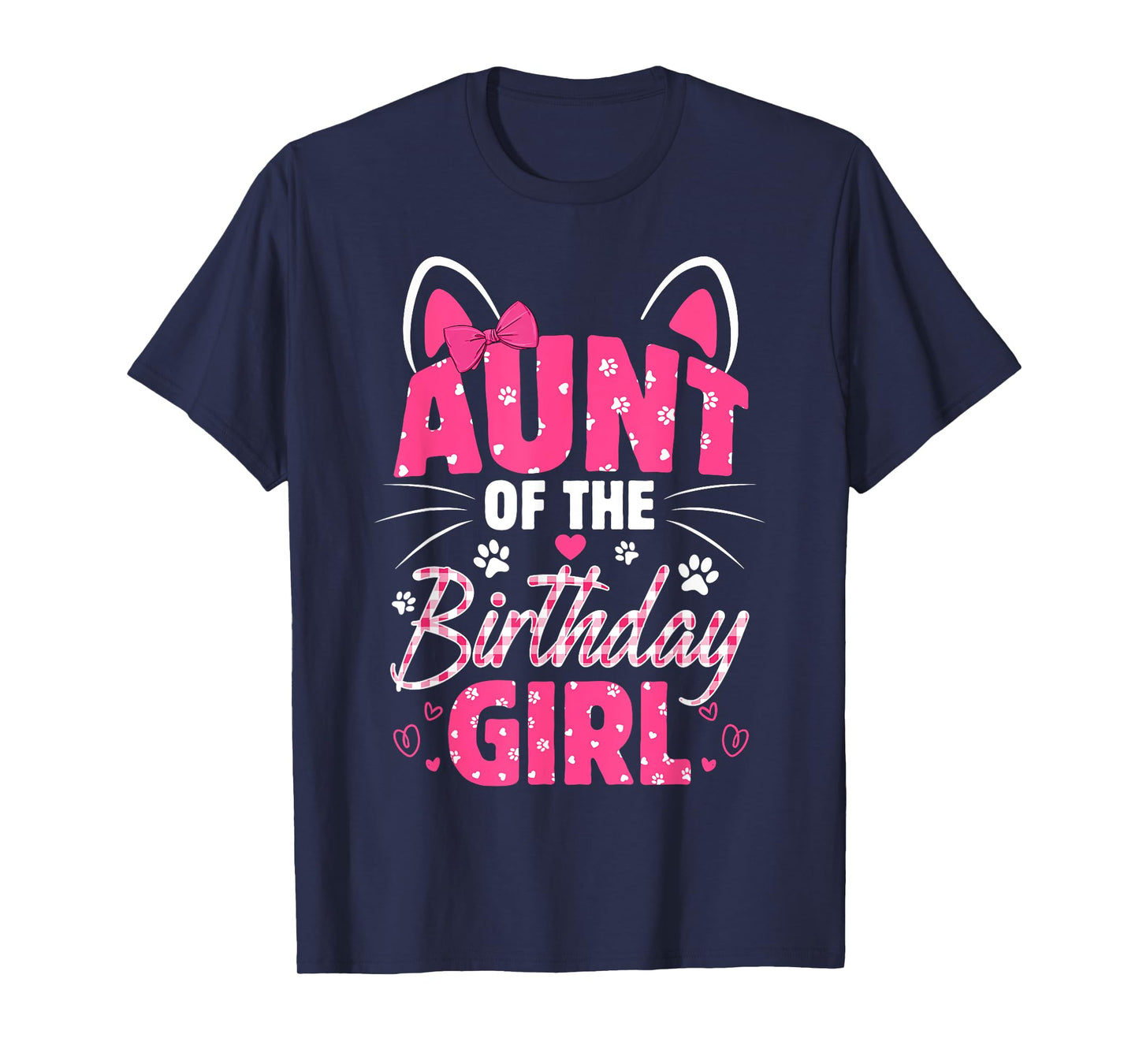 Aunt Of The Birthday Girl Cat Kitty Family Matching T-Shirt