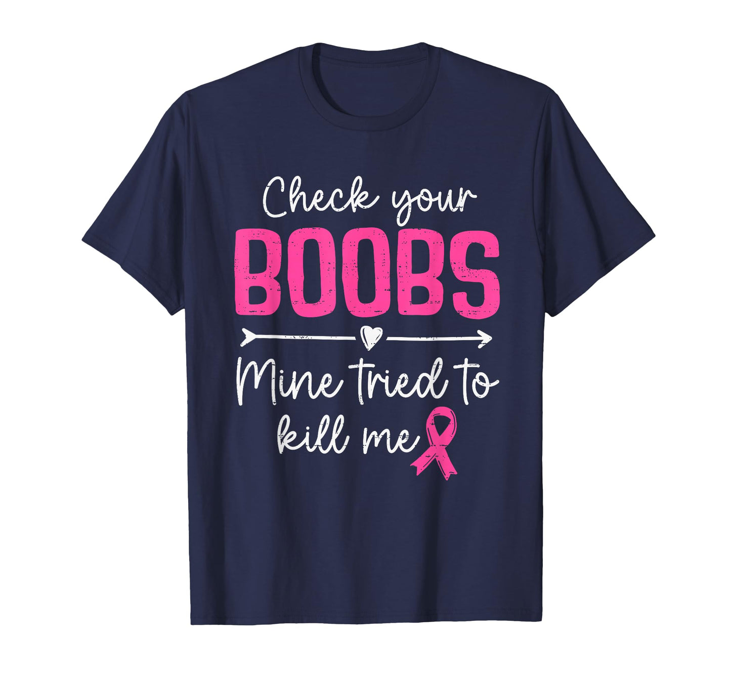 Check Your Boobs Breast Cancer Awareness Survivor Support T-Shirt