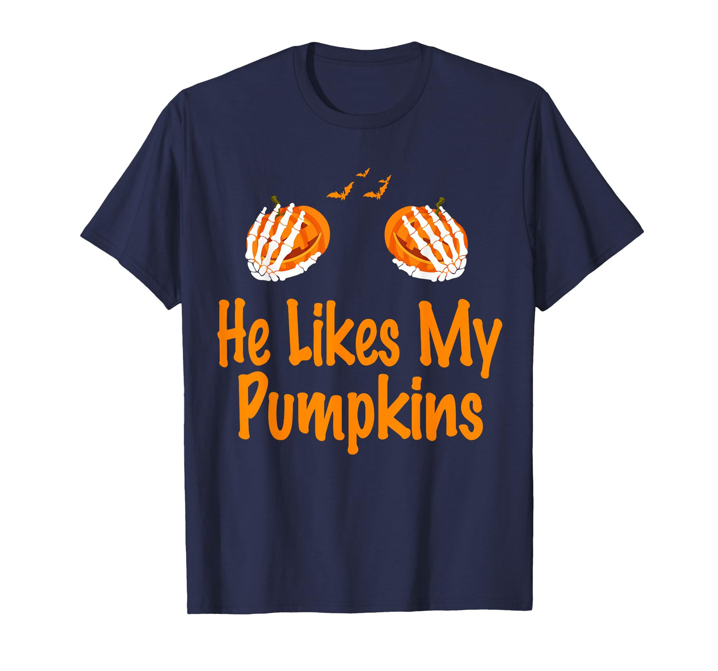 He Likes My Pumpkins Matching Couples Pumpkin Halloween T-Shirt