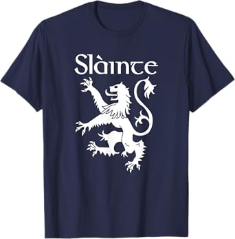 Slainte Cheers In Scots Gaelic Shirt Scottish Lion Rampant T-Shirt