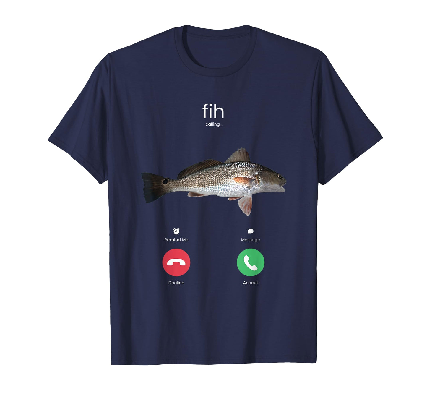 Fishing is Calling Shirt Decline Accept Funny Gift Tee T-Shirt