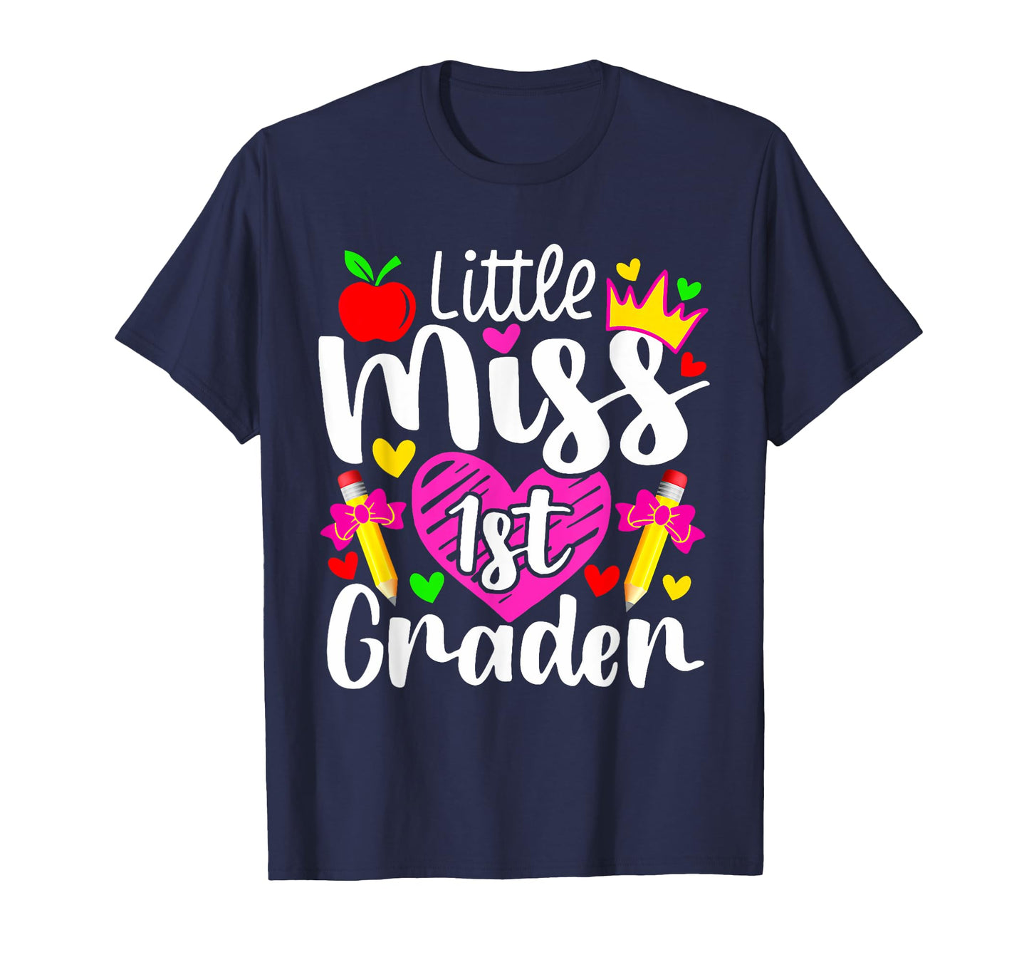 Little Miss 1st Grader Back To School Teachers Students Men Women Kids T-Shirt