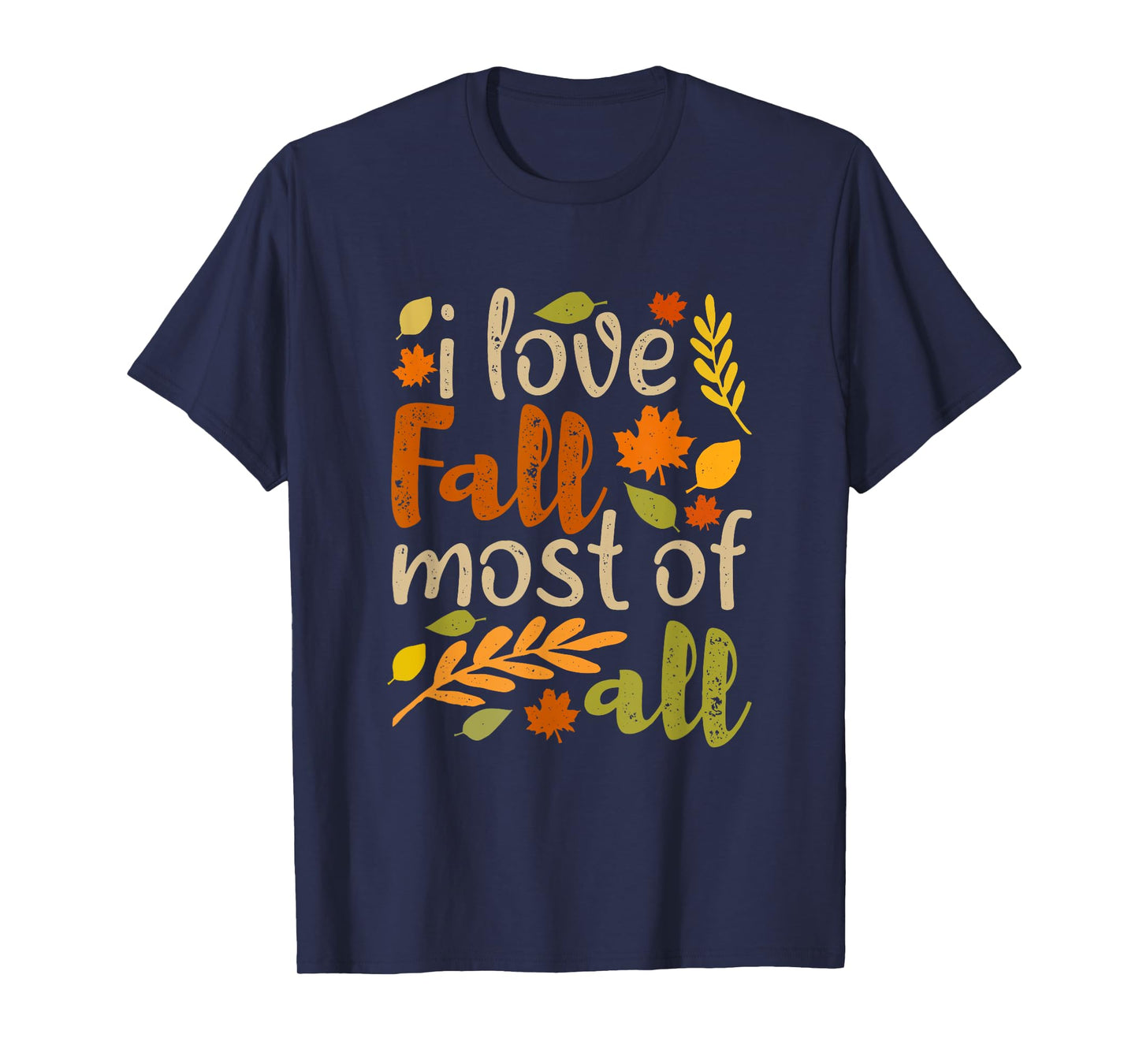 I Love Fall Most of All Vintage Autumn Leaves Distressed T-Shirt