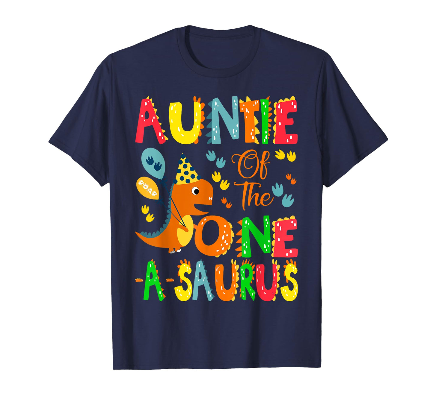 Auntie of The One-A-Saurus 1St Birthday Boy Dinosaur T-Shirt