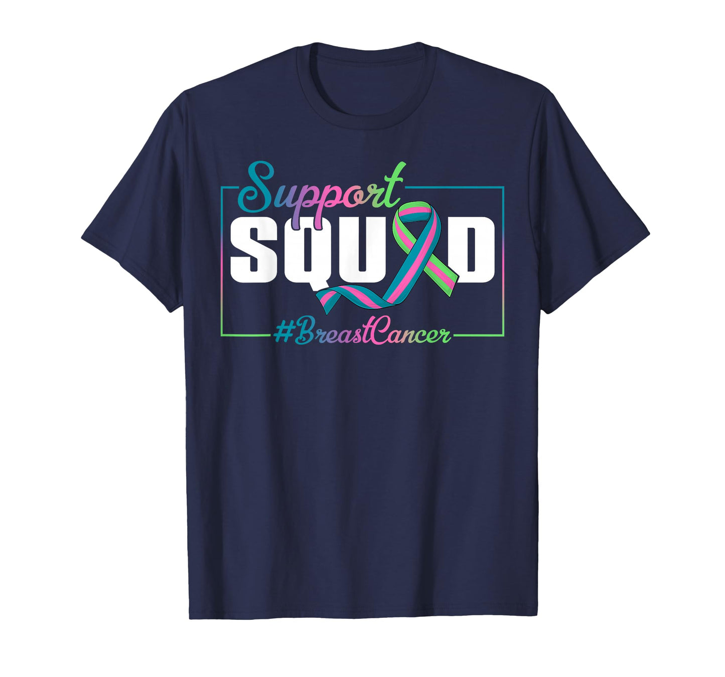 Support Squad Metastatic Breast Cancer Awareness Supporters T-Shirt