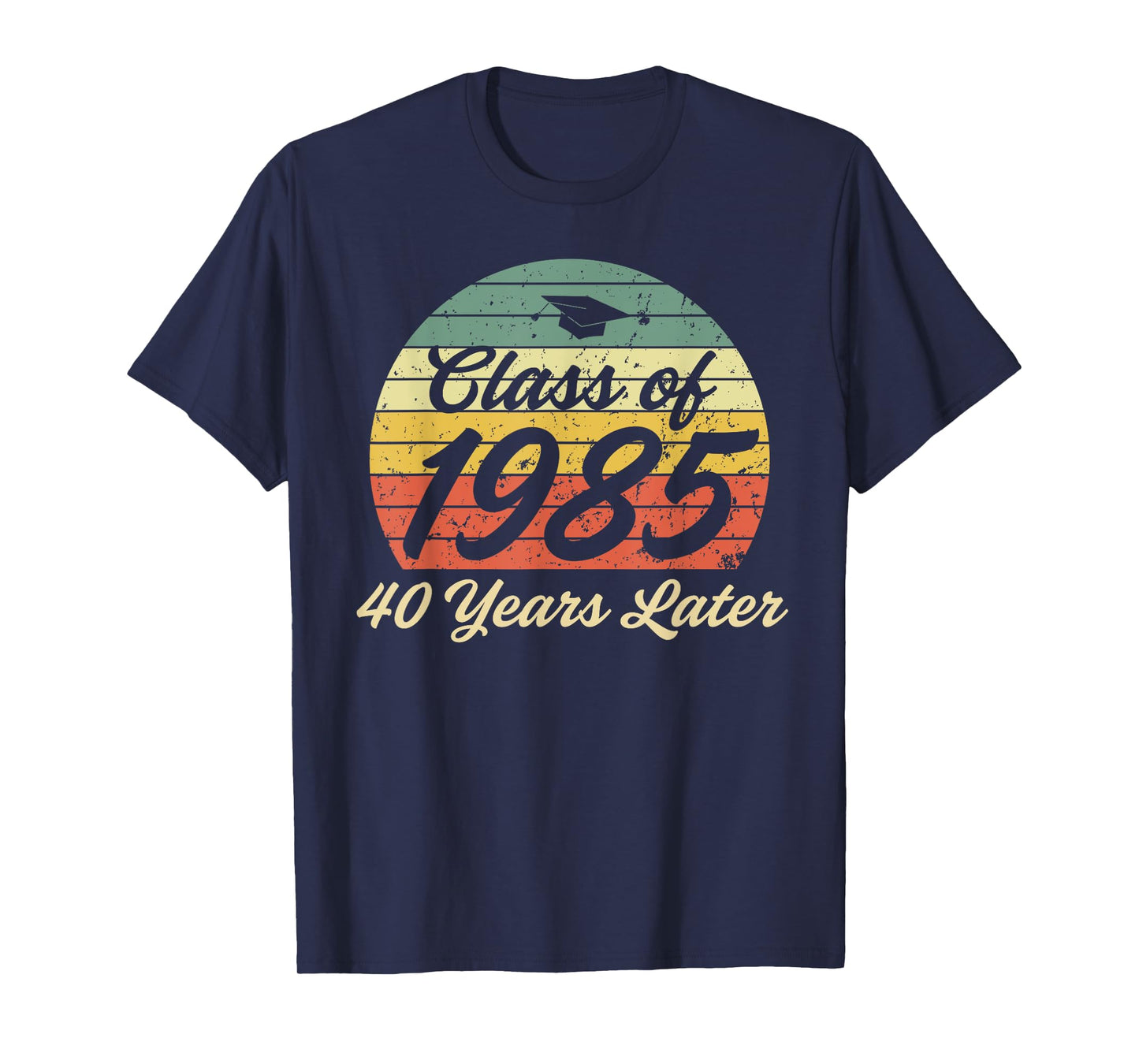 Retro Class of 1985 Reunion 40 Years Later Alumni Classmates T-Shirt