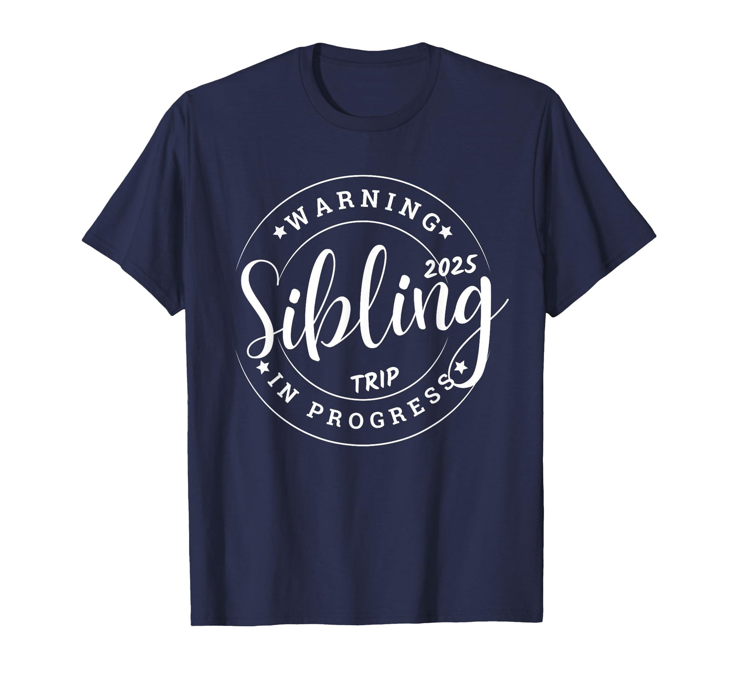 Funny Sibling Trip 2025 Family Matching Girls Sister Brother T-Shirt