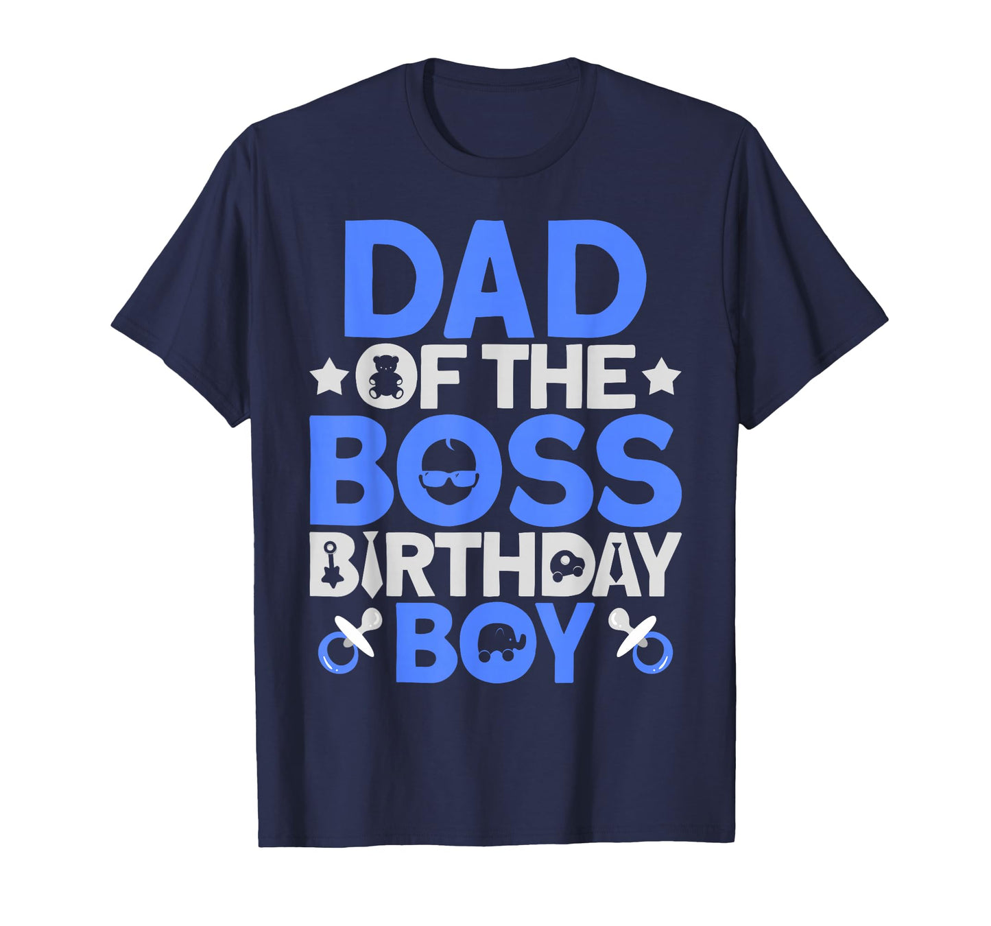 Dad Of The Boss Birthday Party Outfit Like A Boss Dad T-Shirt