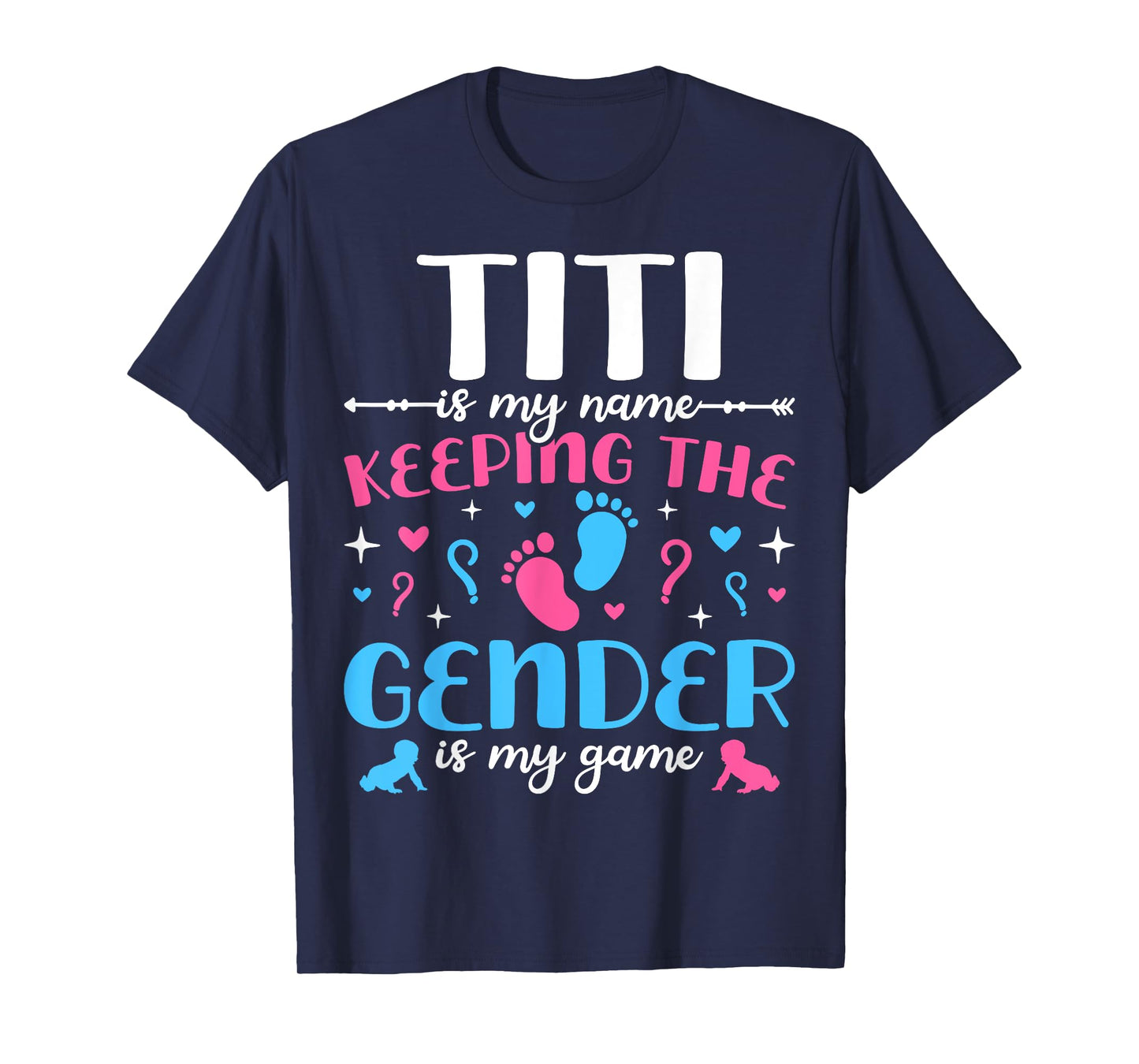 Keeper Of The Gender Titi Baby Announcement Family Party T-Shirt