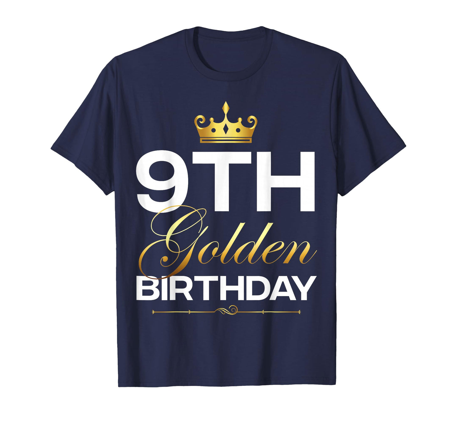 9th B-Day Golden Birthday Age Crown 9 Year Old Birthday T-Shirt
