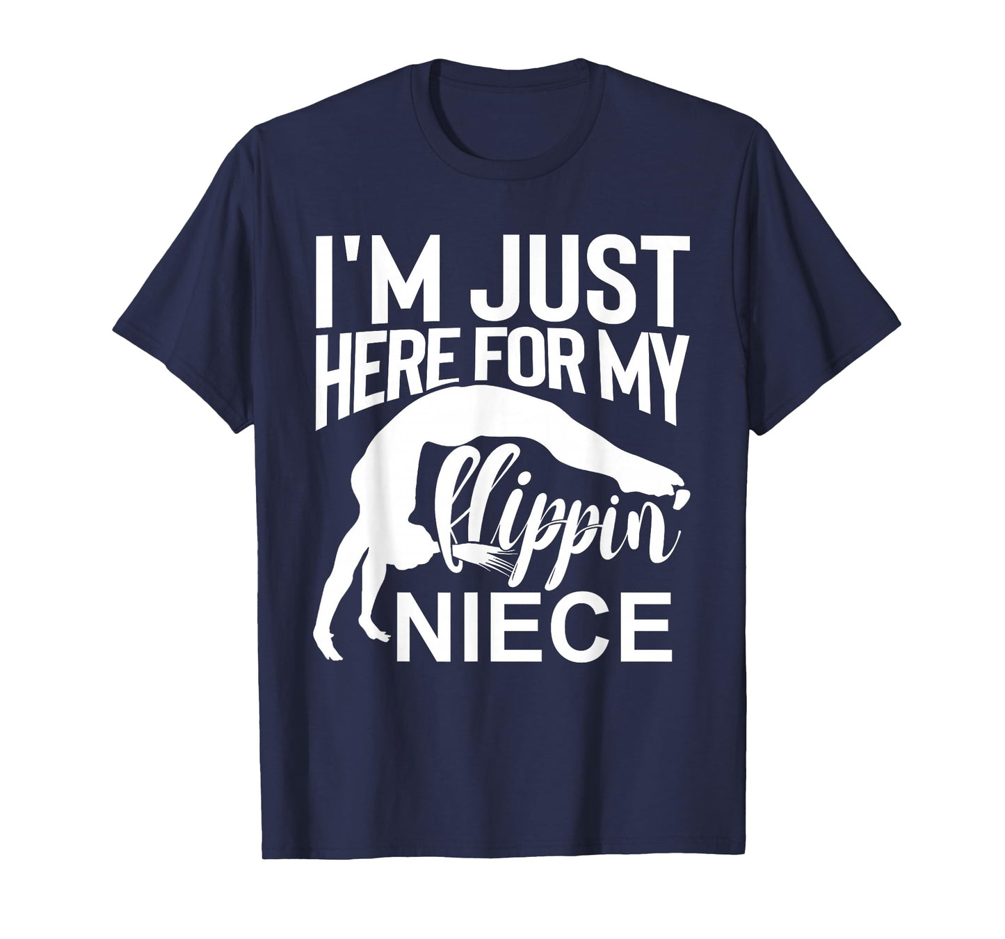 That's A Cool Tee I'm Just Here For My Flippin' Niece Gymnastics Uncle Aunt T-Shirt Black Small Classic Fit Crew Collar Short Sleeve Cotton Polyester Women's Gymnastics T-Shirt