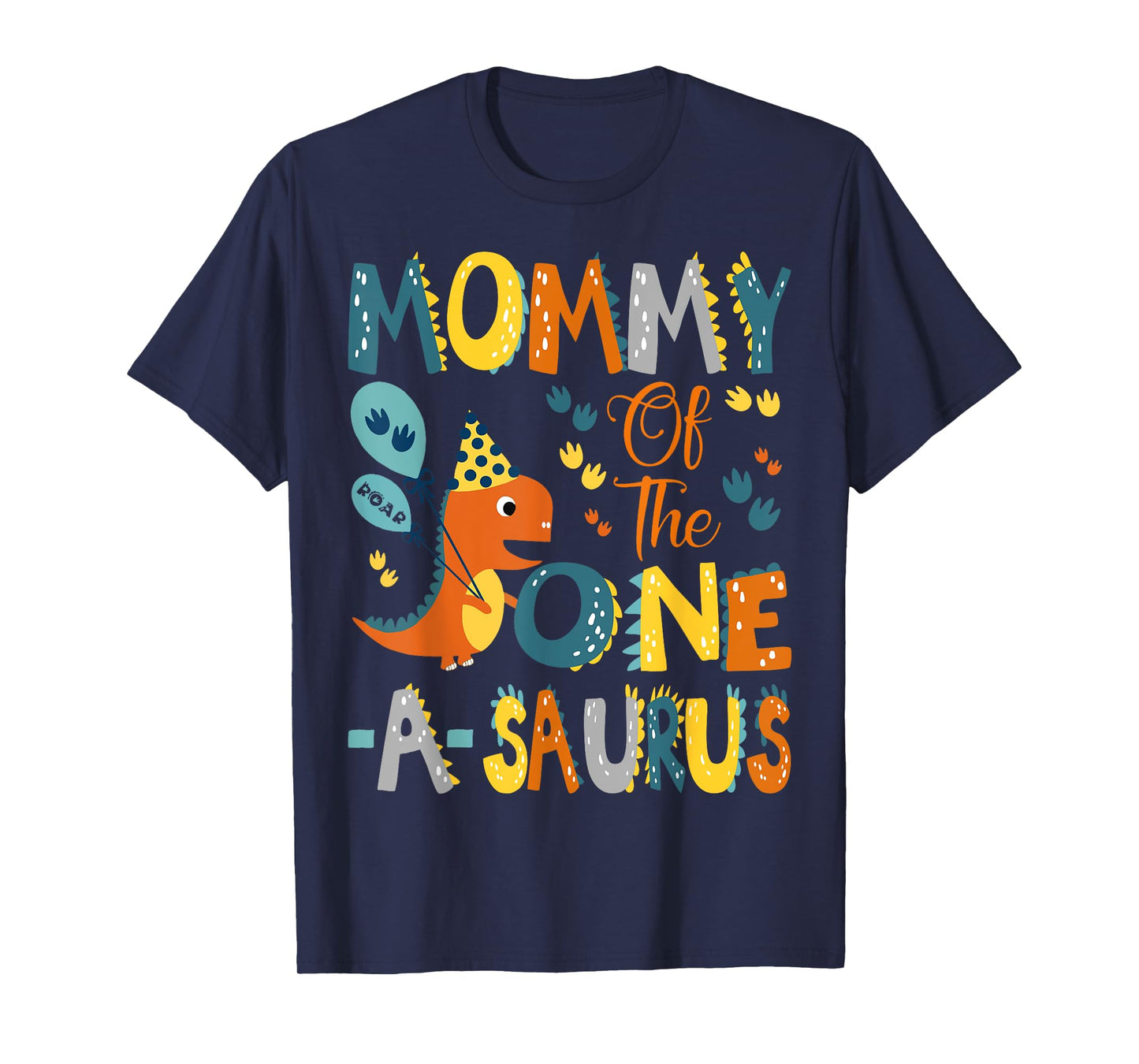 Mommy Of The One-A-Saurus 1St Birthday Dinosaur Party T-Shirt