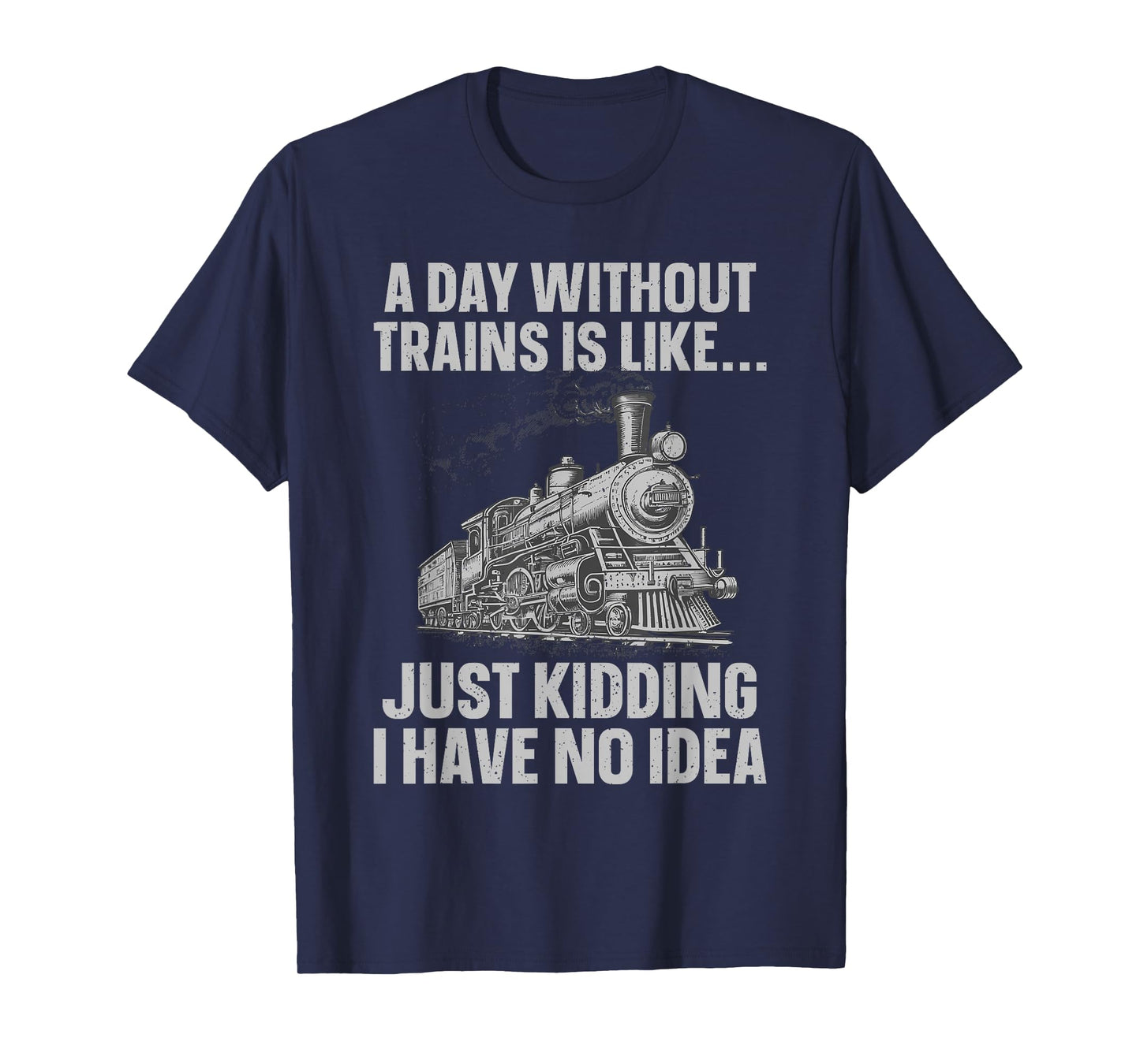 Funny Train Art For Men Women Kids Railroad Train Lover T-Shirt