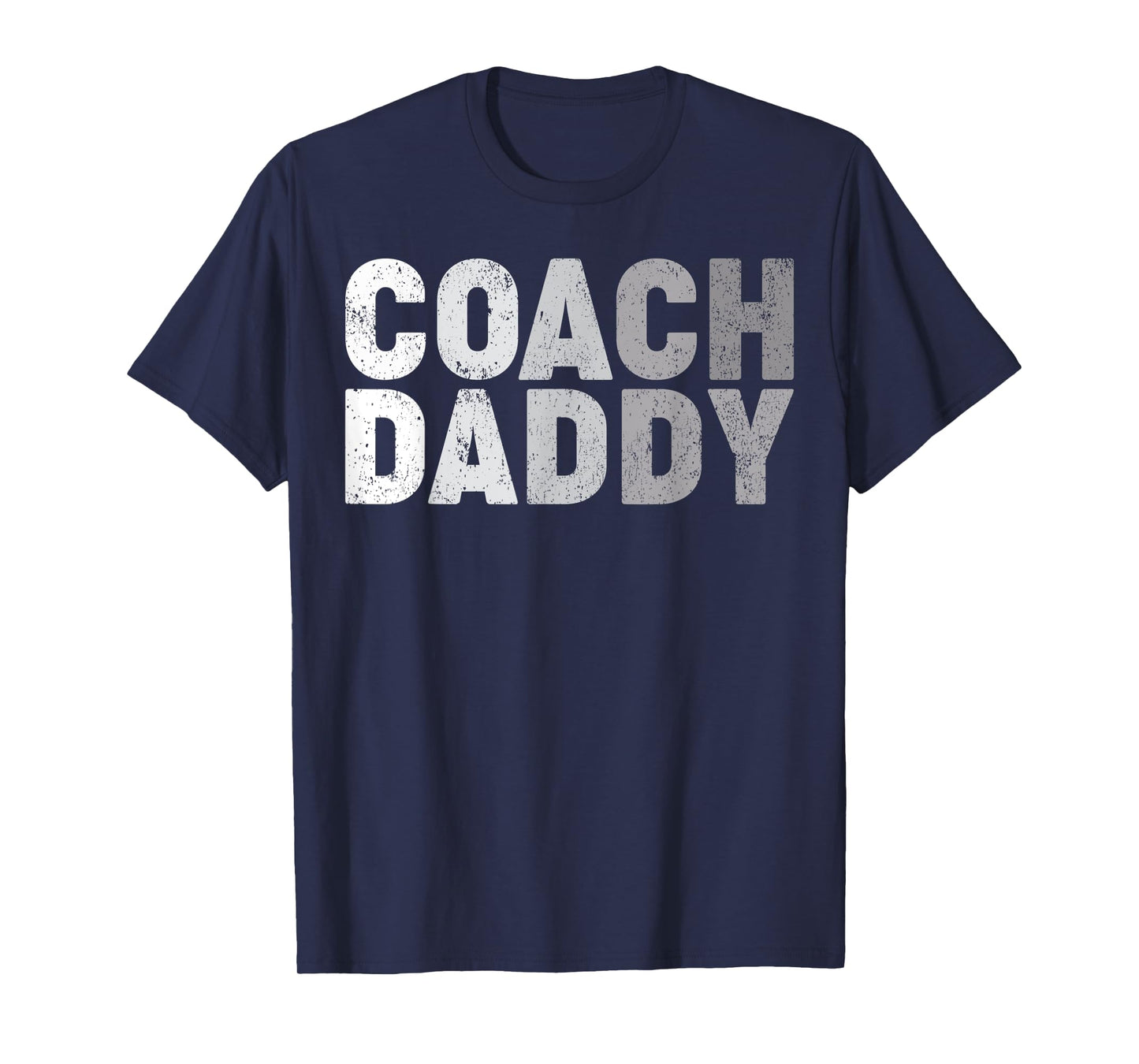 Mens Coach Daddy Soccer Football Basketball Coach Father's Day T-Shirt