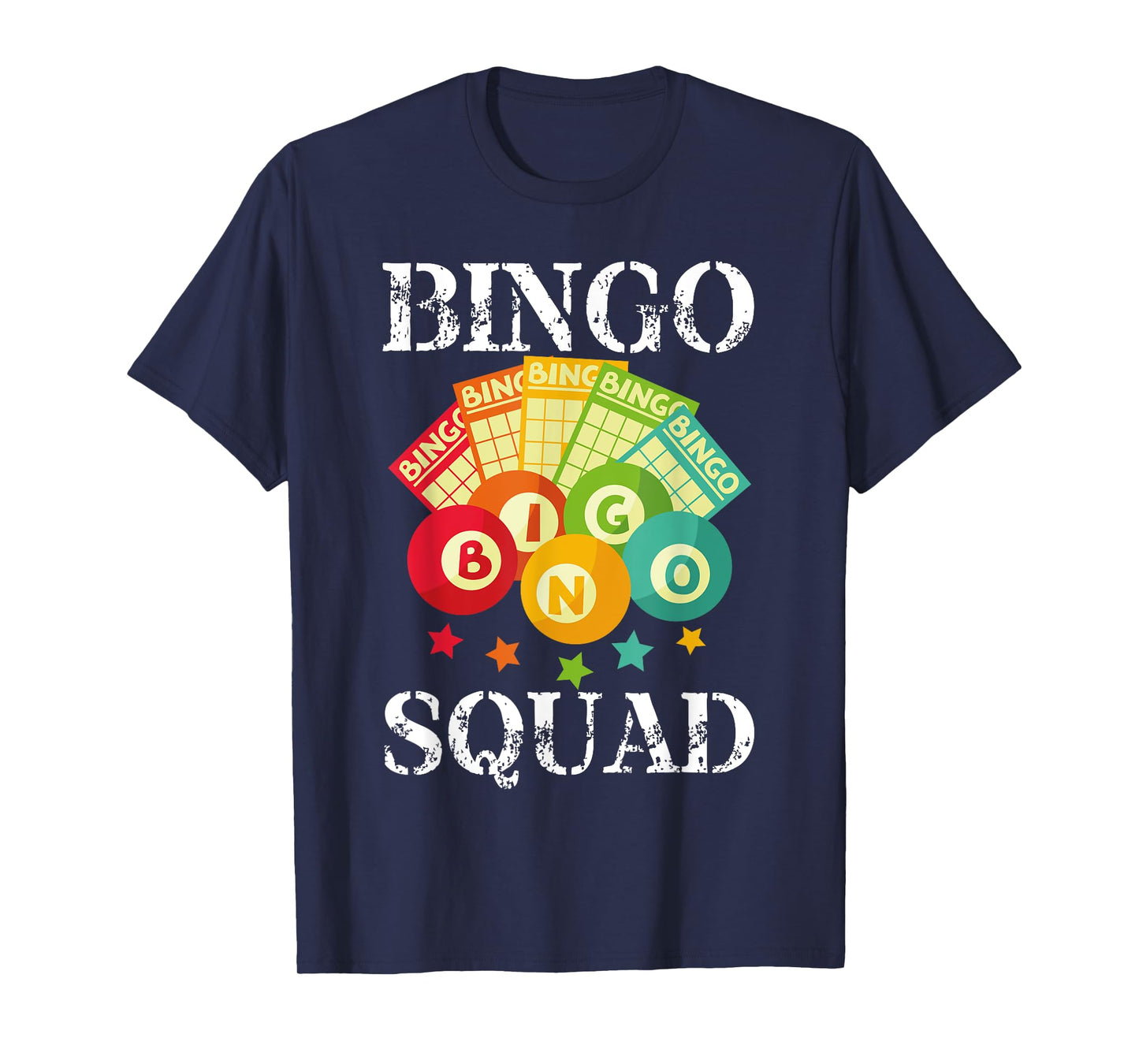 Bingo Squad Designs For Men Women Bingo Lovers Players T-Shirt